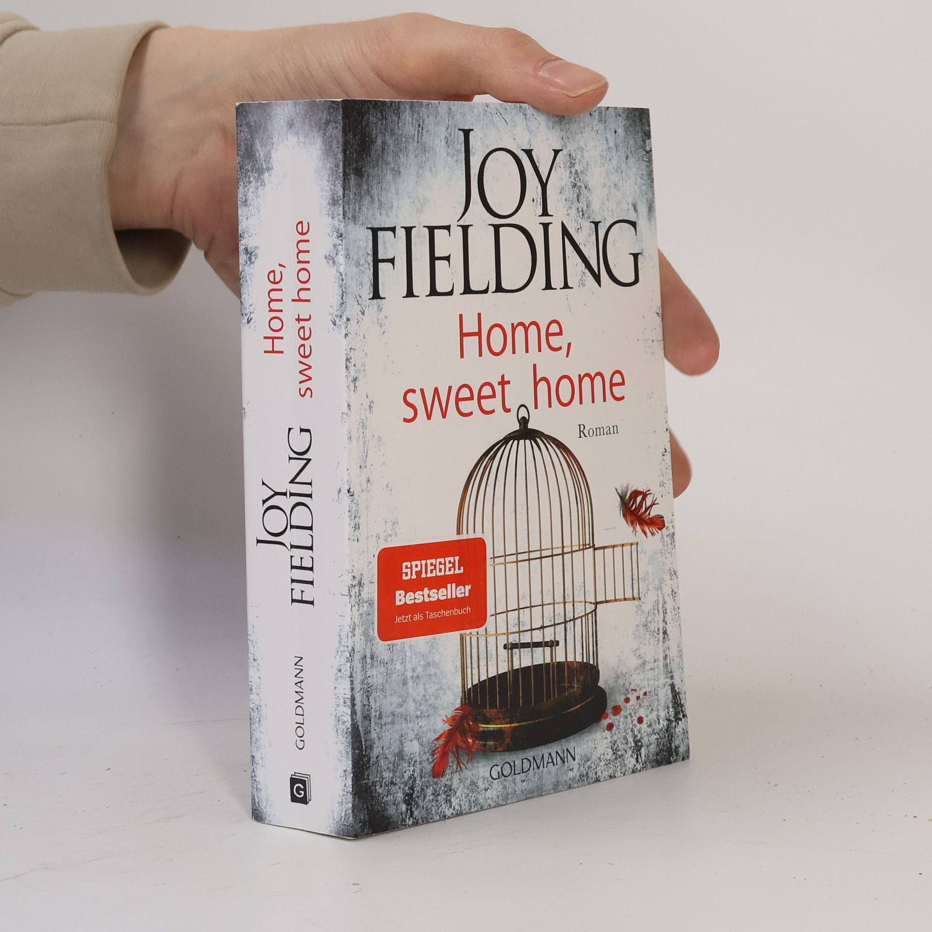 Joy Fielding Home, sweet home
