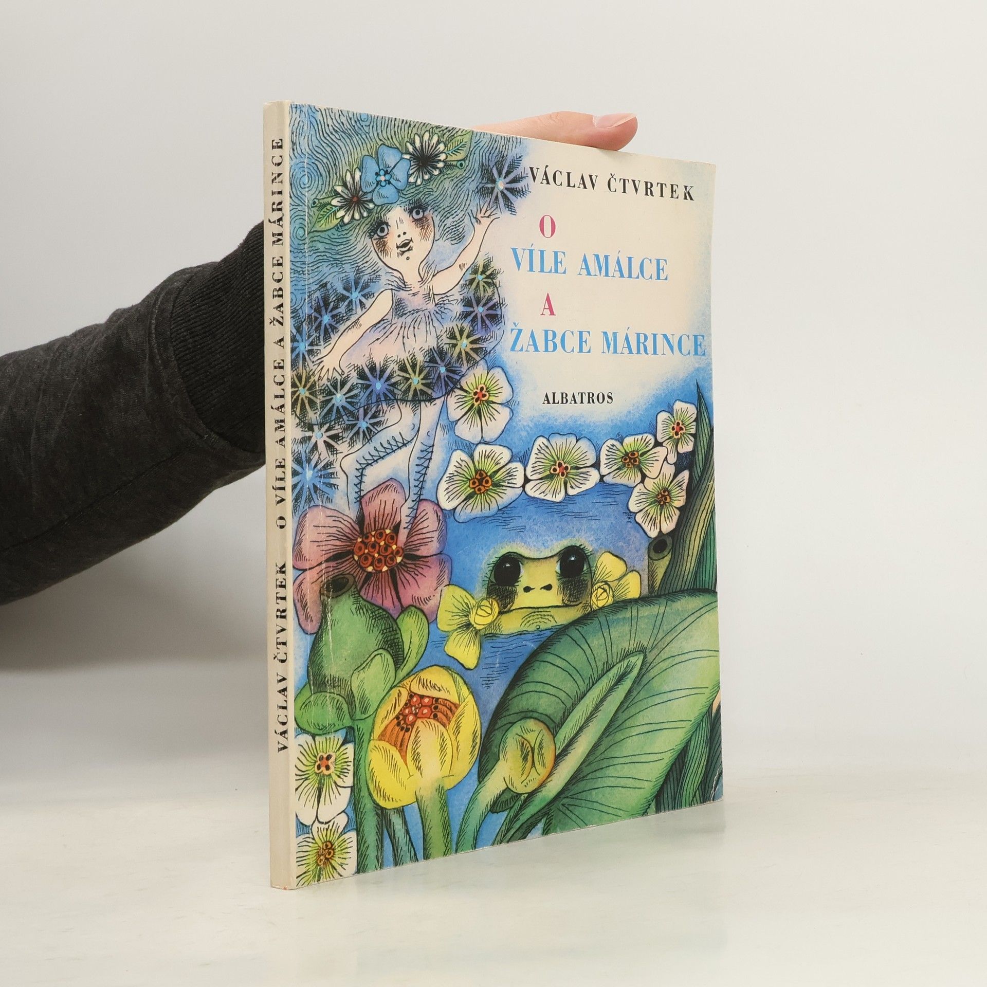 Václav Čtvrtek O víle Amálce a žabce Márince