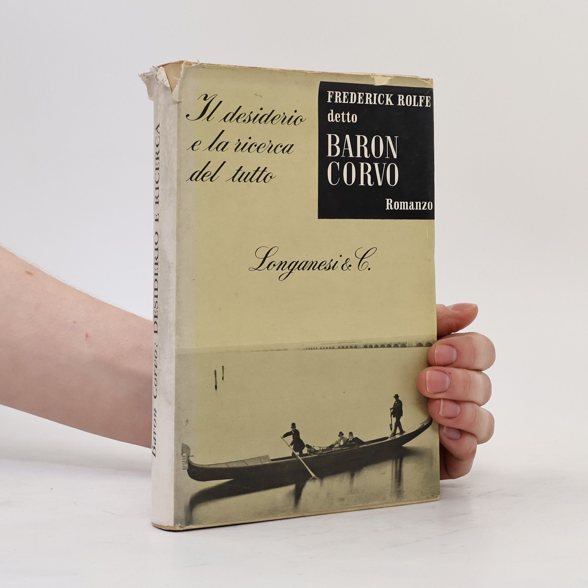 Frederick Rolfe Il desiderio e la ricerca del tutto