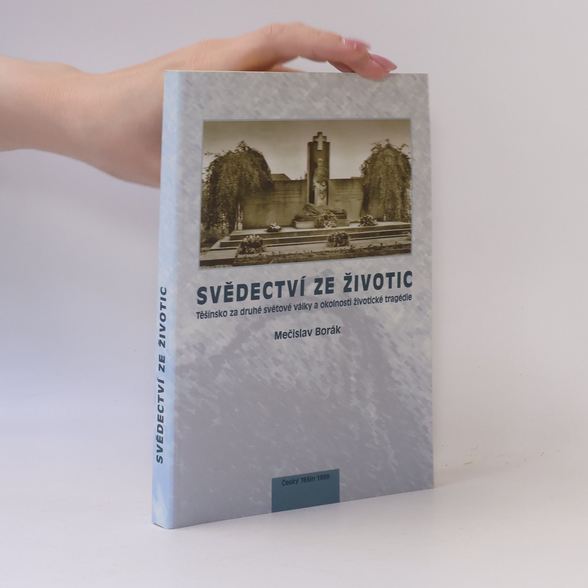 Mečislav Borák Svědectvi ze Životic