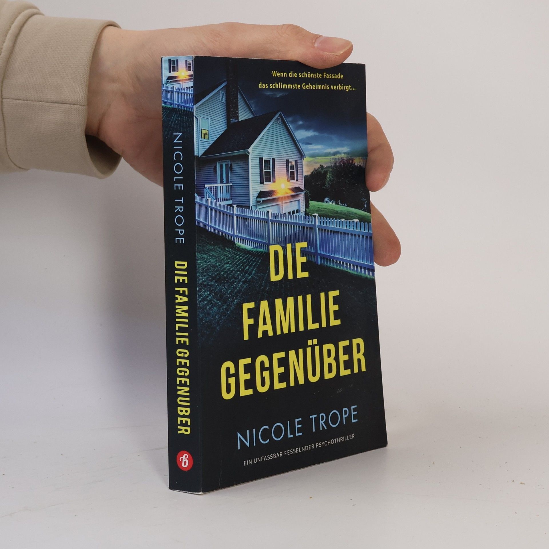 Nicole Trope Die Familie gegenüber