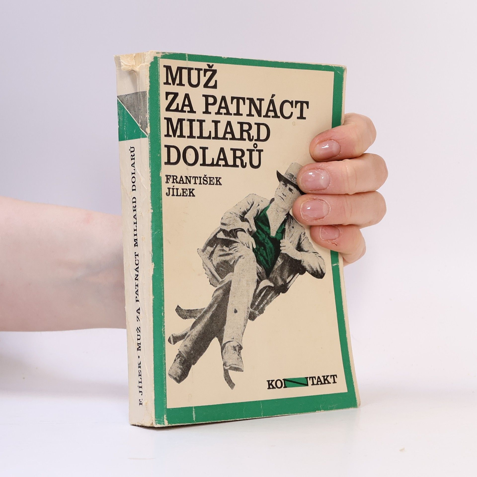 František Jílek Muž za patnáct miliard dolarů