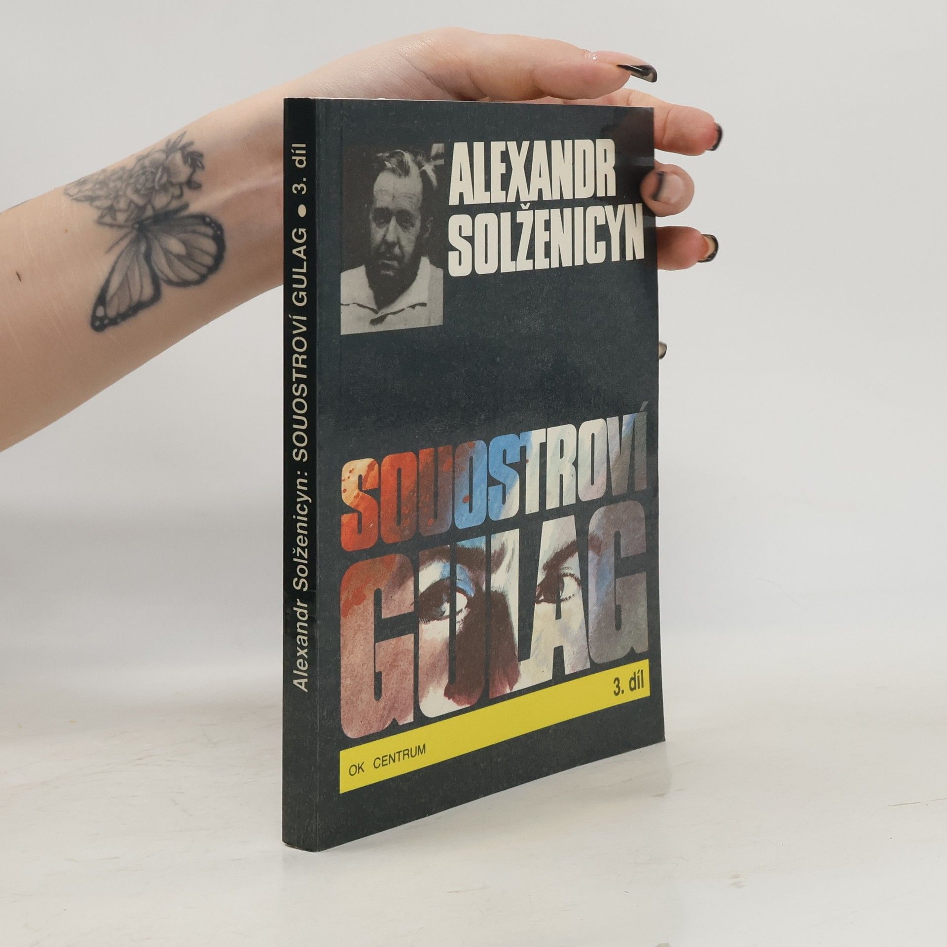 Alexandr Isajevič Solženicyn Souostroví Gulag 3