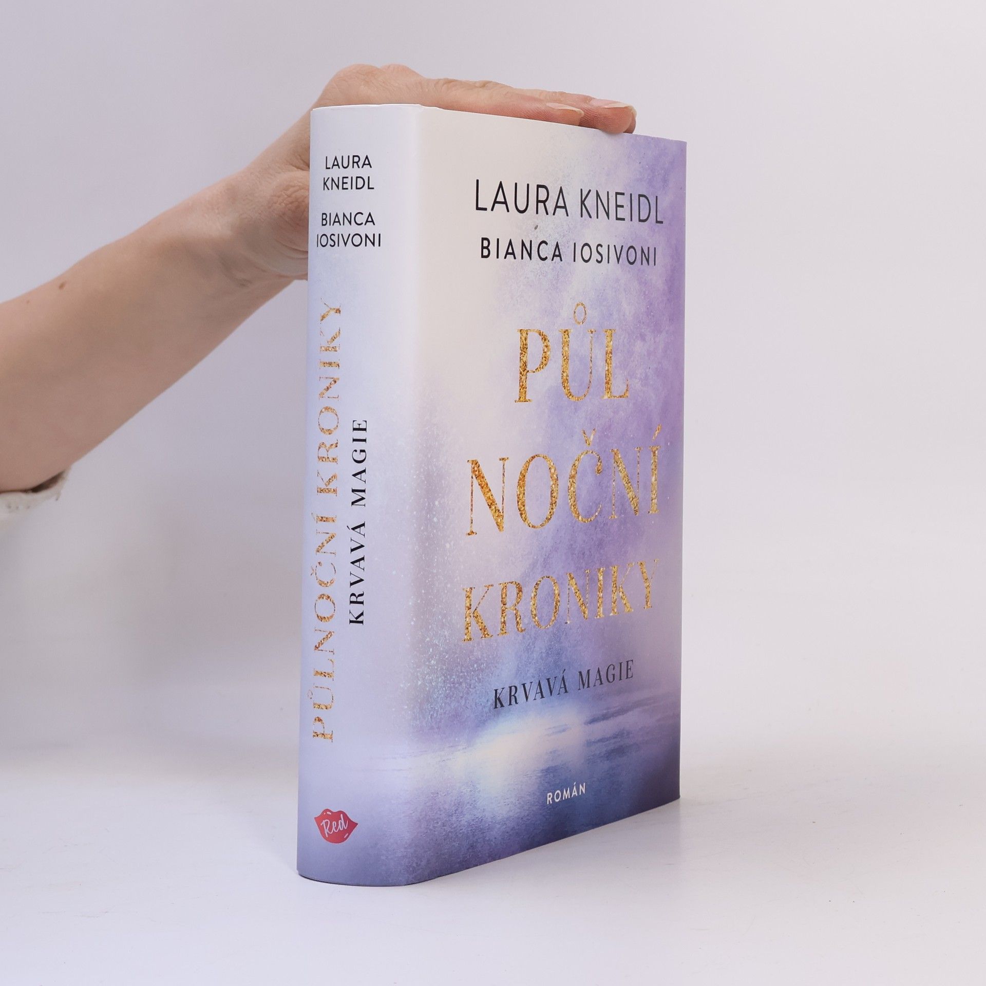 Laura Kneidl Půlnoční kroniky. Krvavá magie