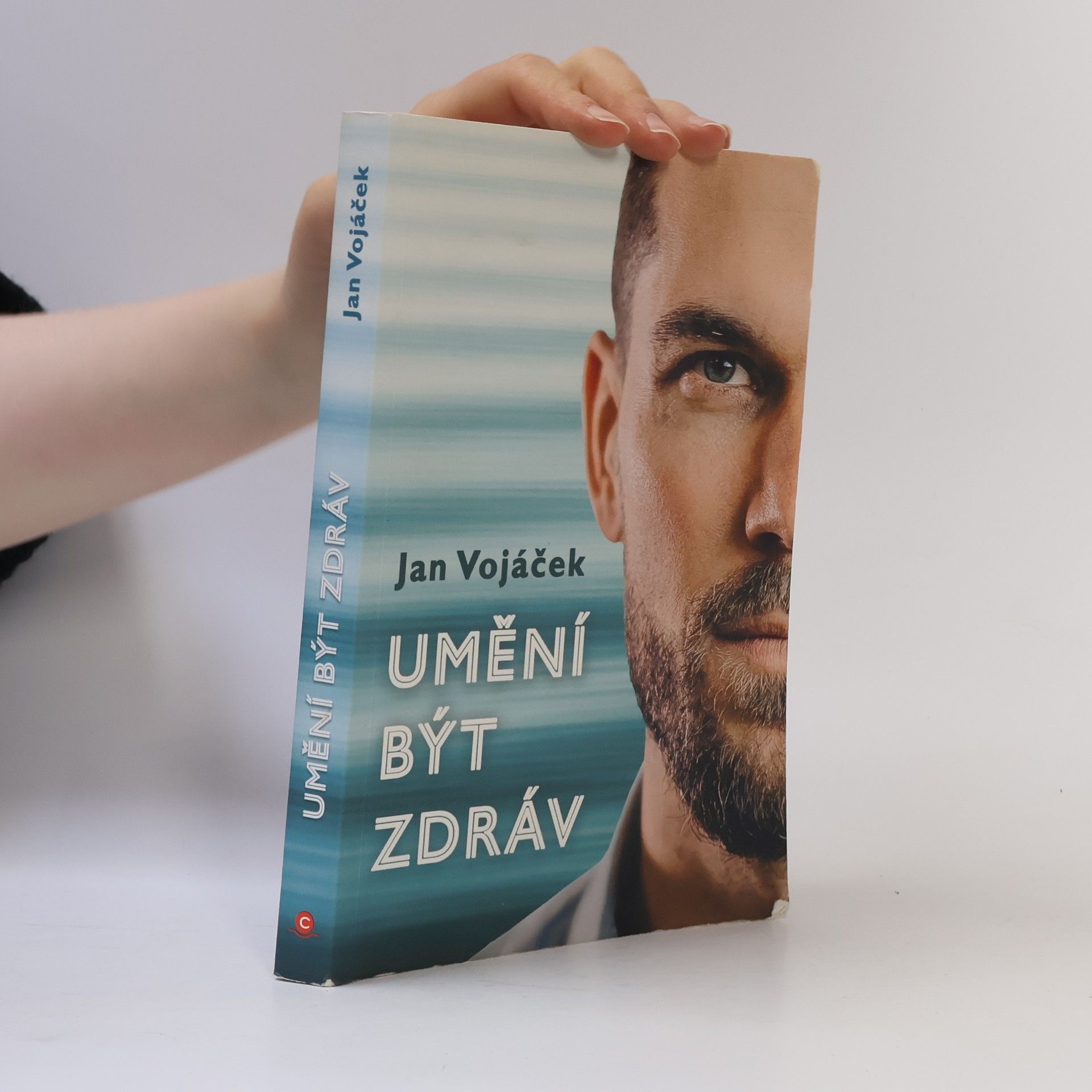 Jan Vojáček Umění být zdráv