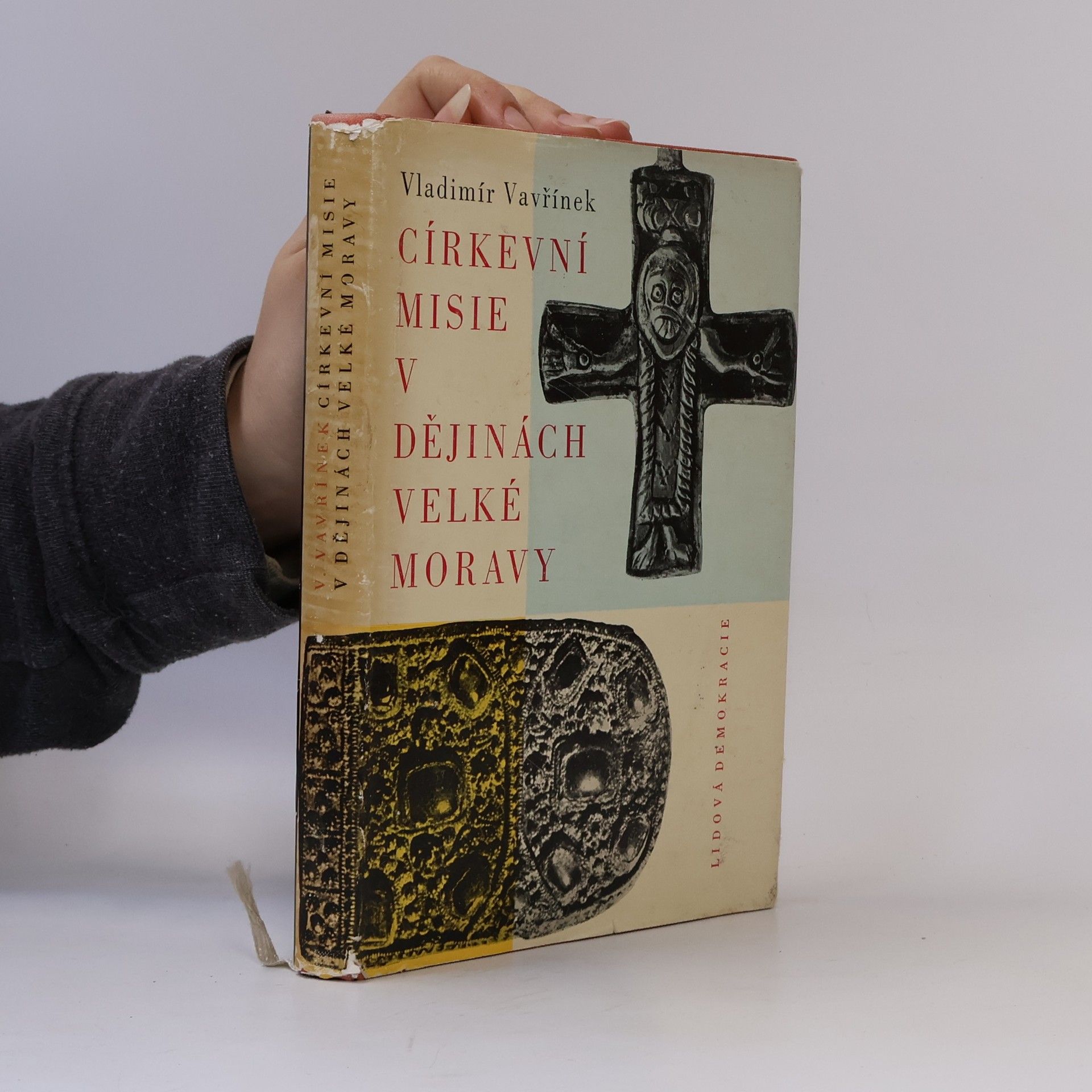 Vladimír Vavřínek Církevní misie v dějinách Velké Moravy