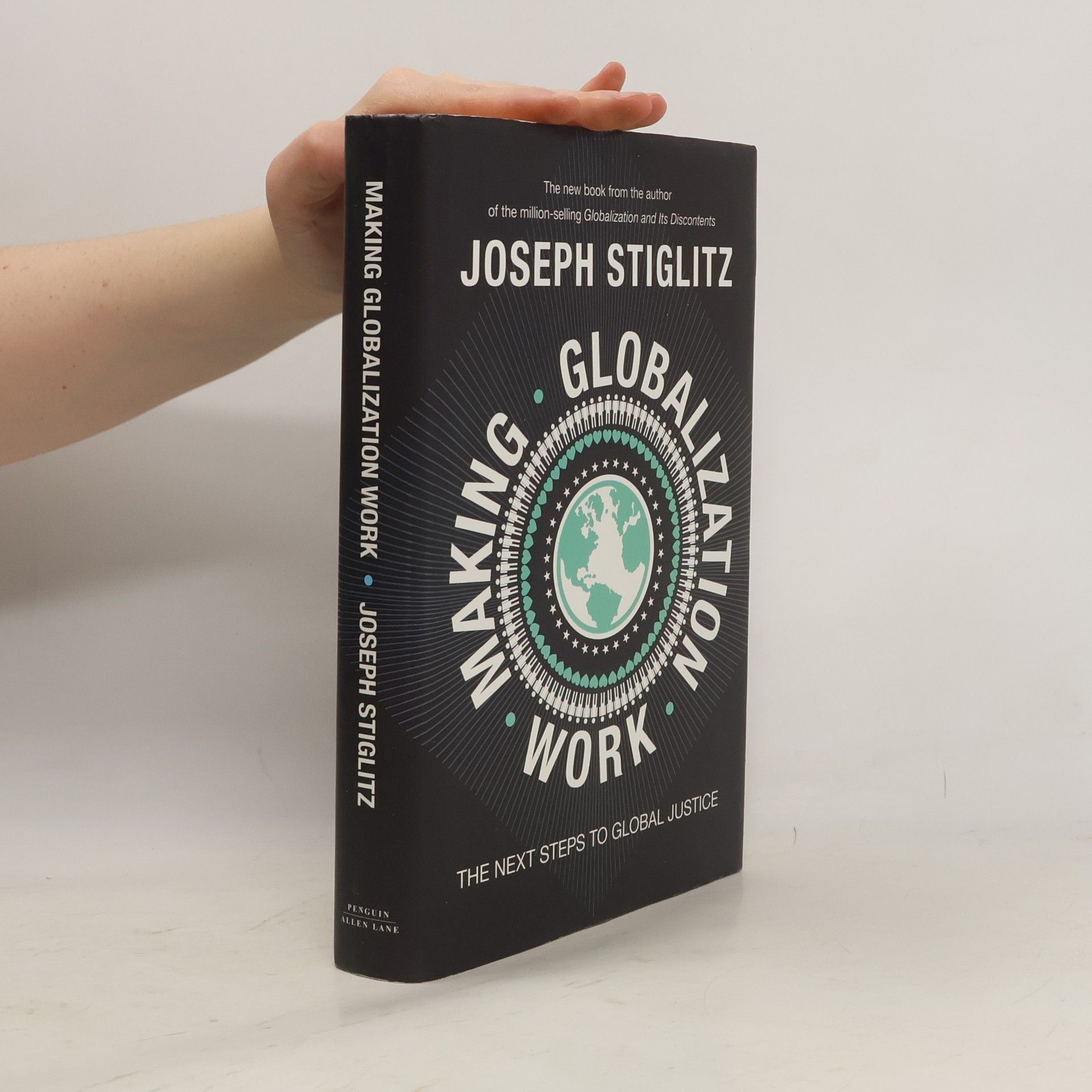 Joseph E. Stiglitz Making globalization work