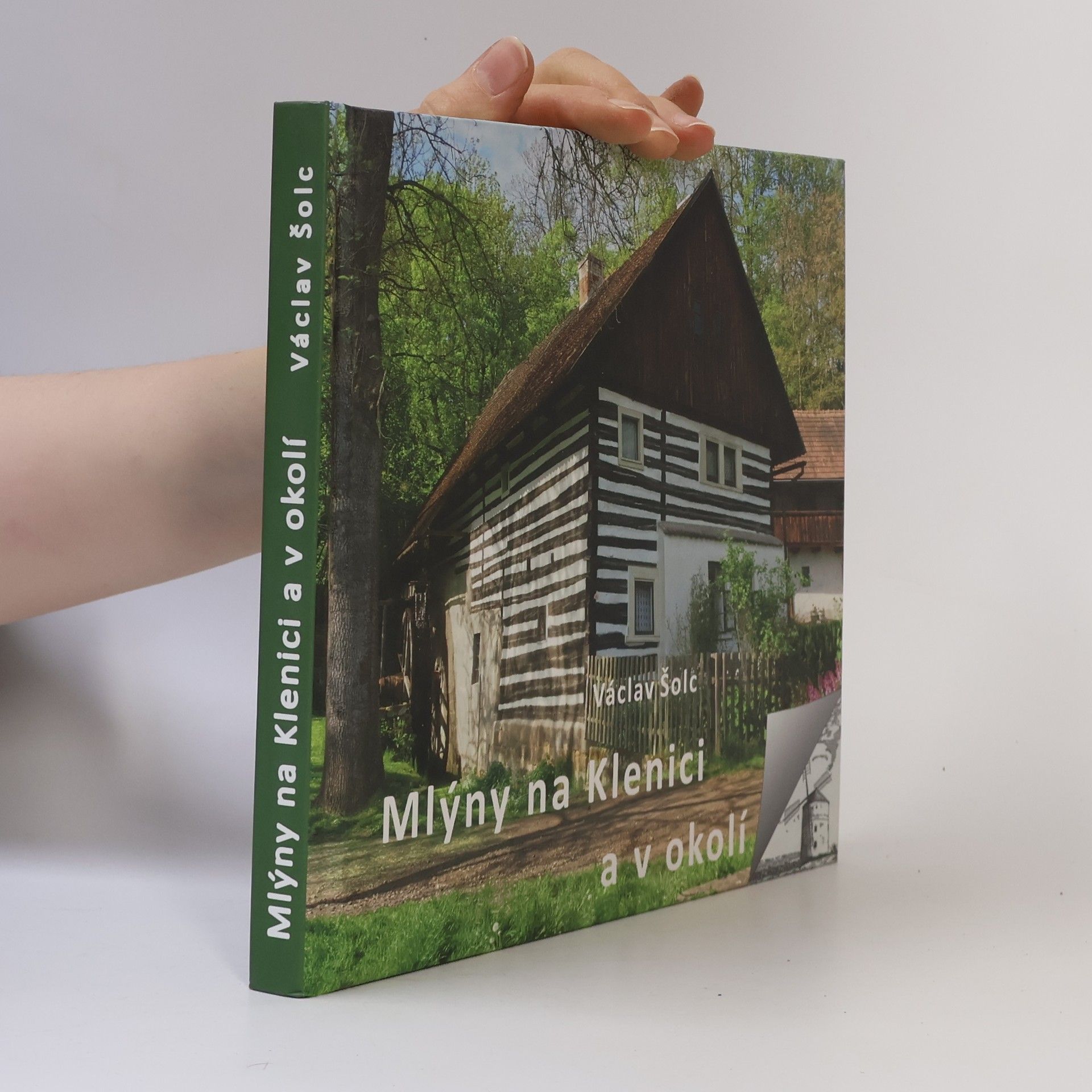 Václav Šolc Mlýny na Klenici a v okolí