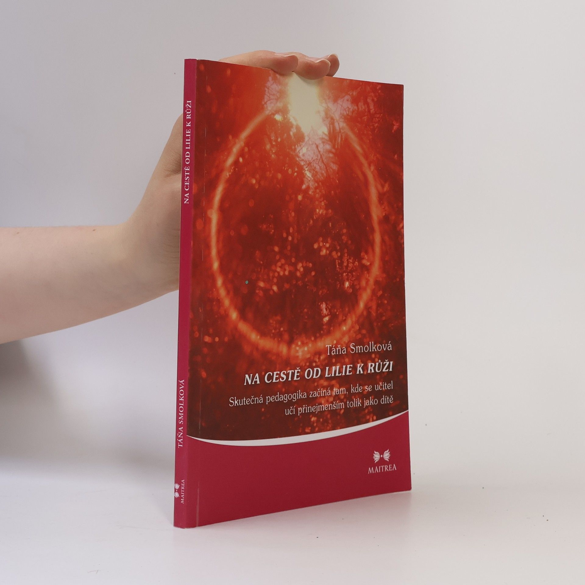 Na cestě od lilie k růži