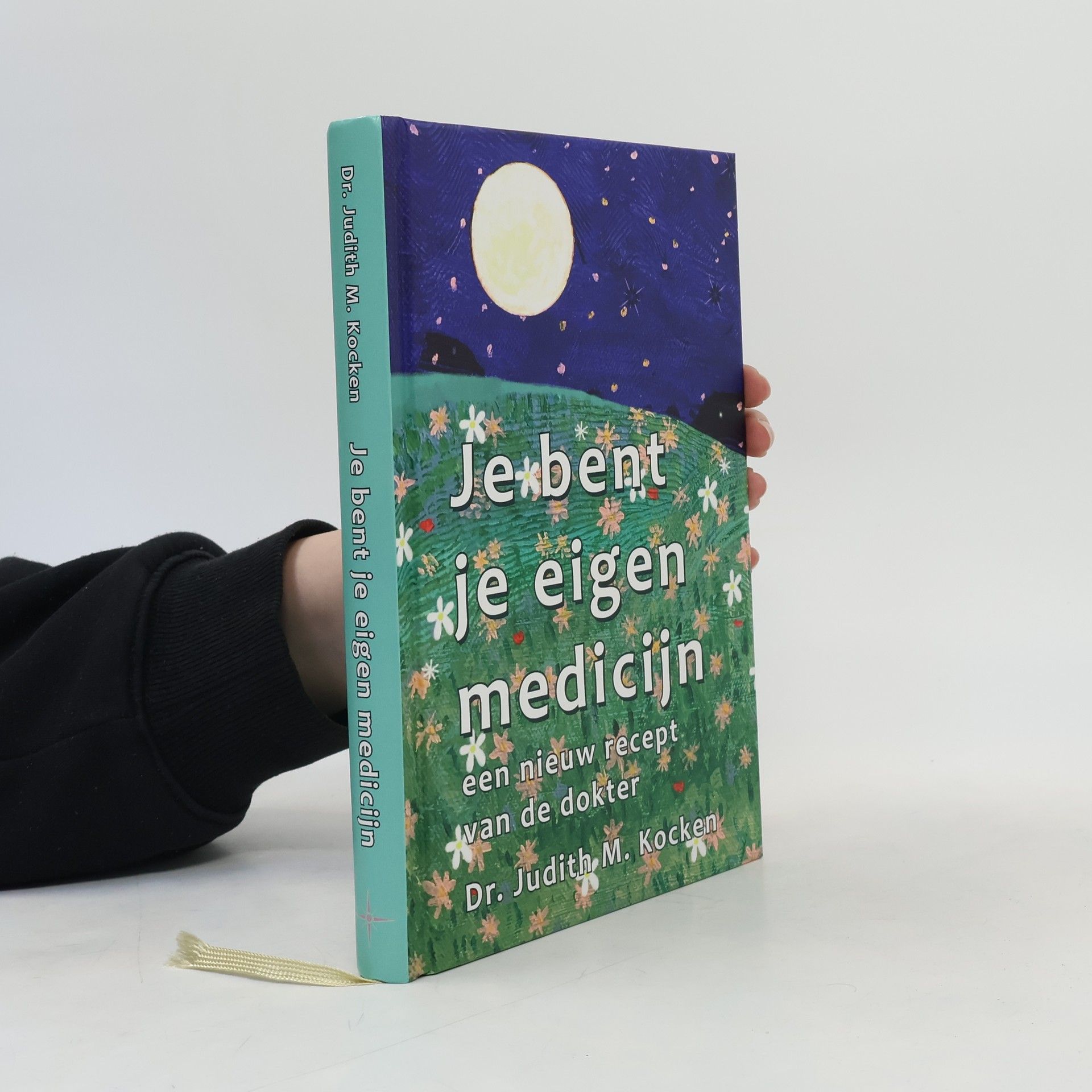 Dr. Judith M. Deckers-Kocken Je bent je eigen medicijn