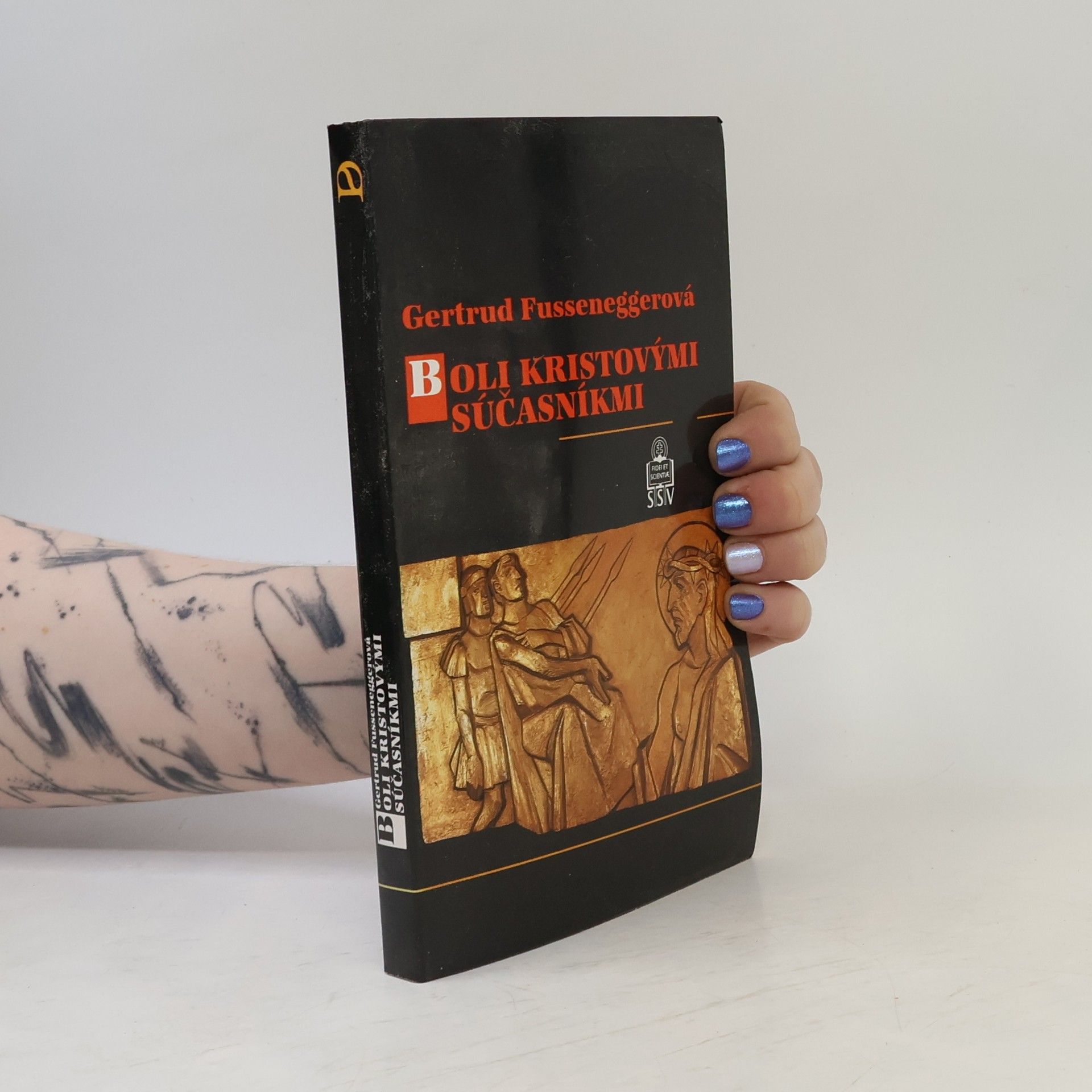 Gertrud Fussenegger Boli Kristovými súčasníkmi