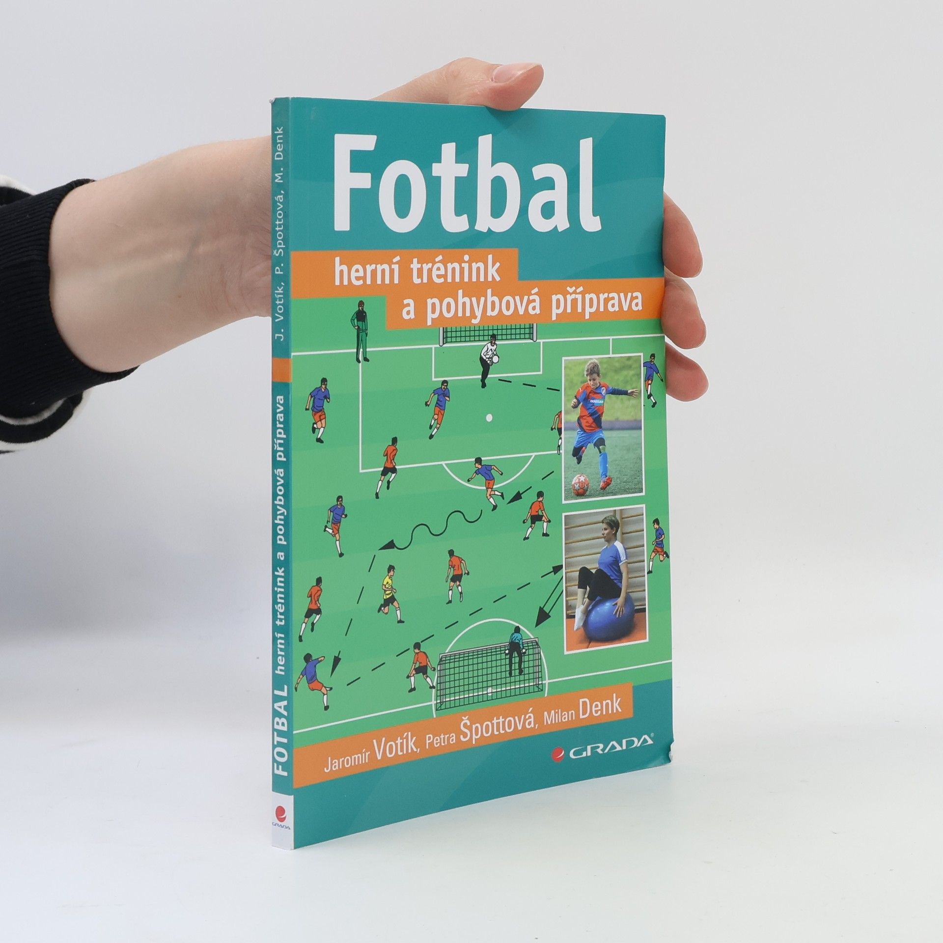 Jaromír Votík Fotbal – herní trénink a pohybová příprava
