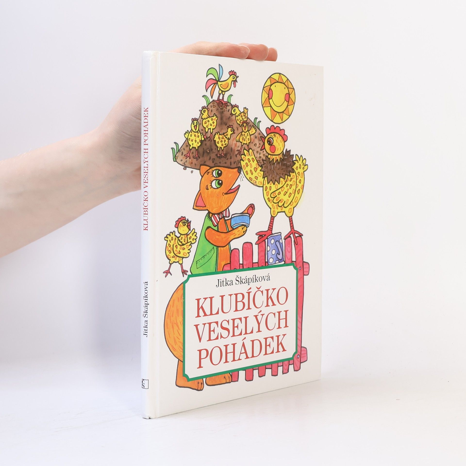 Jitka Škápíková Klubíčko veselých pohádek