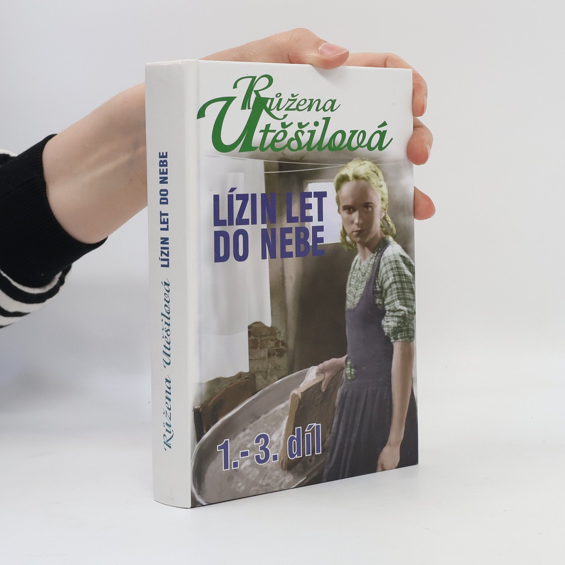 Růžena Utěšilová Lízin let do nebe. 1.-3. díl