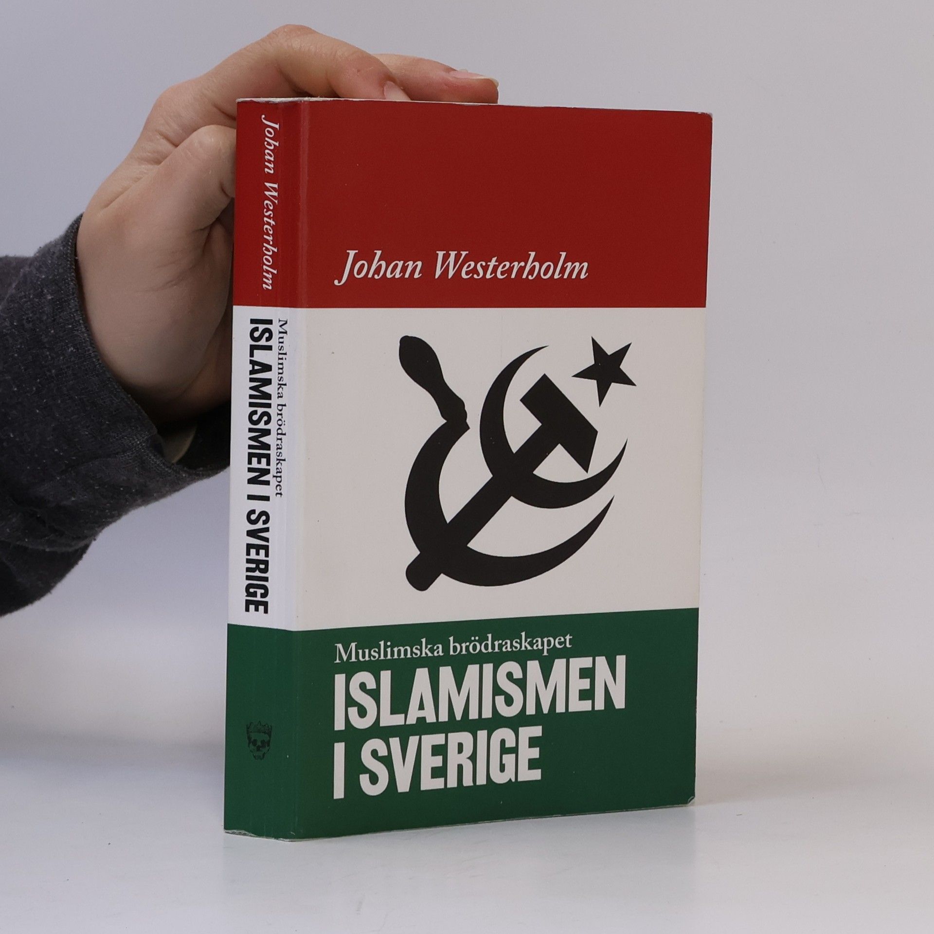 Johan Westerholm Islamismen i Sverige