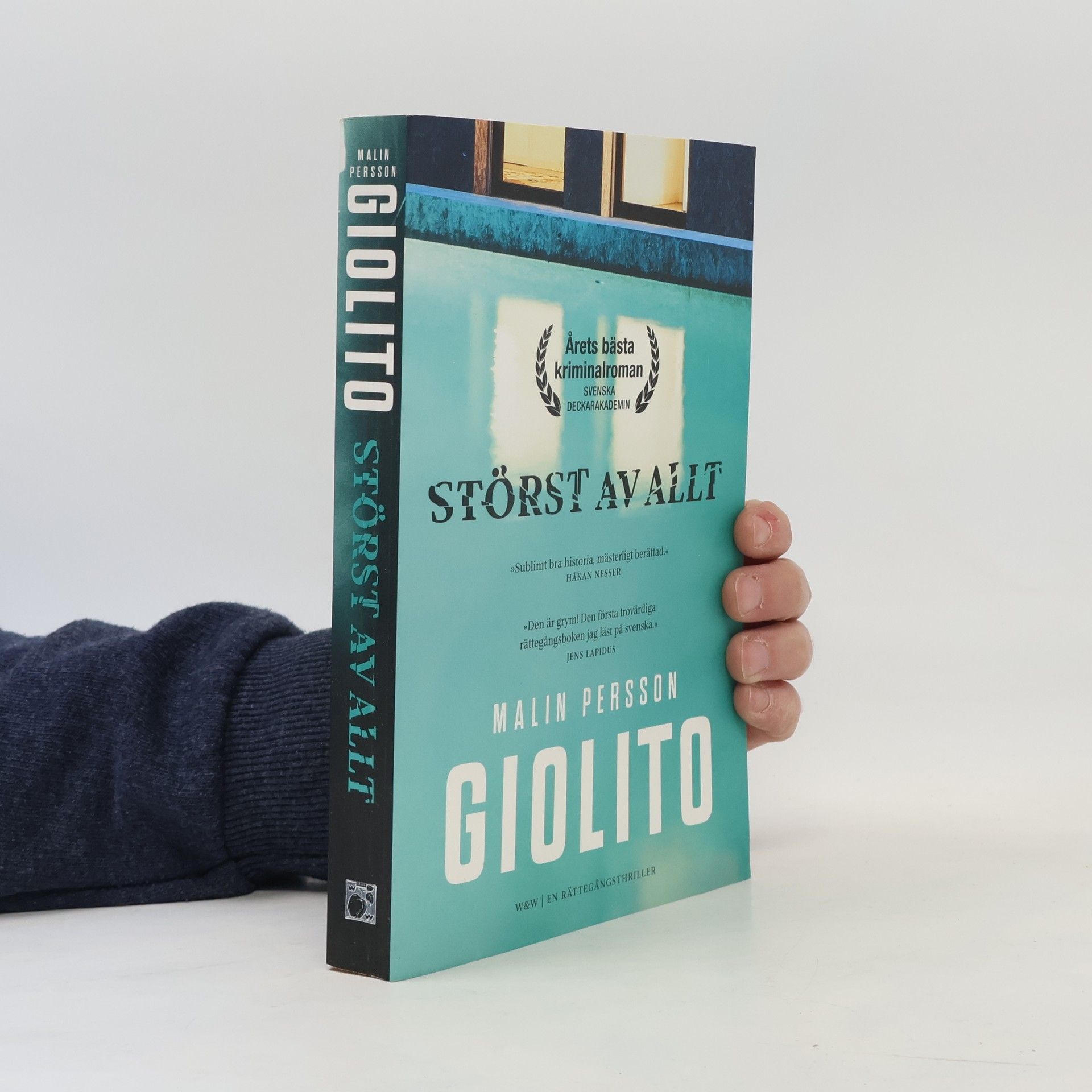 Malin Persson Giolito Störst av allt