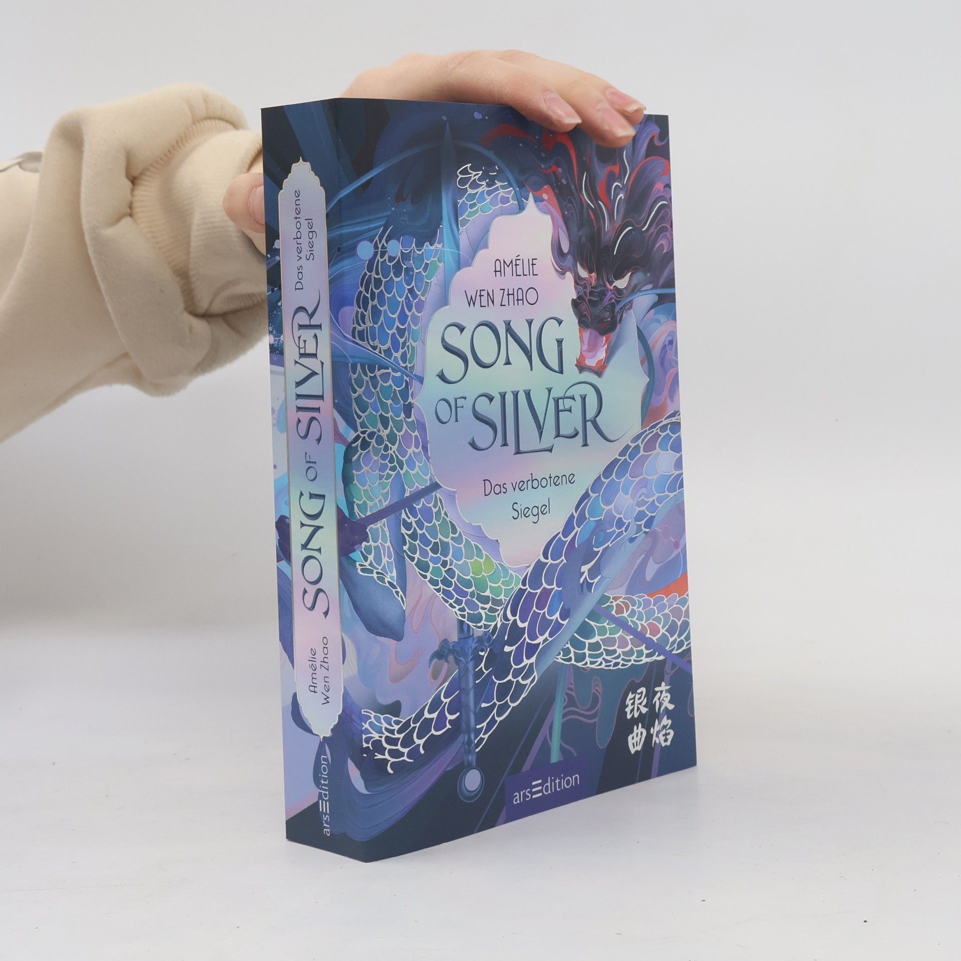 Amélie Wen Zhao Song of Silver. Das verbotene Siegel
