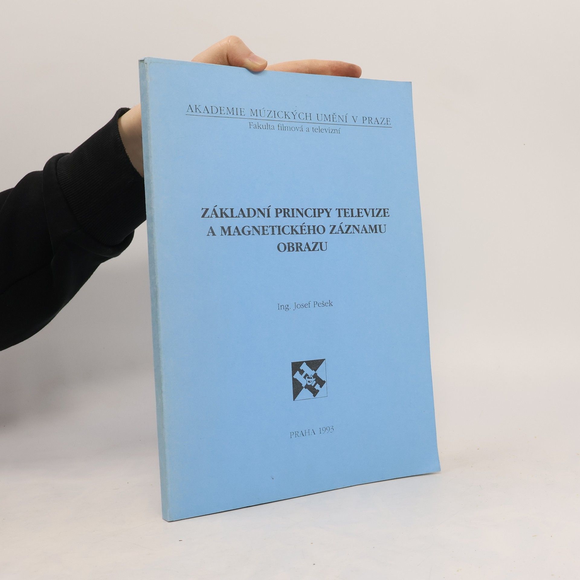 Josef Pešek Základní principy televize a magnetického záznamu obrazu