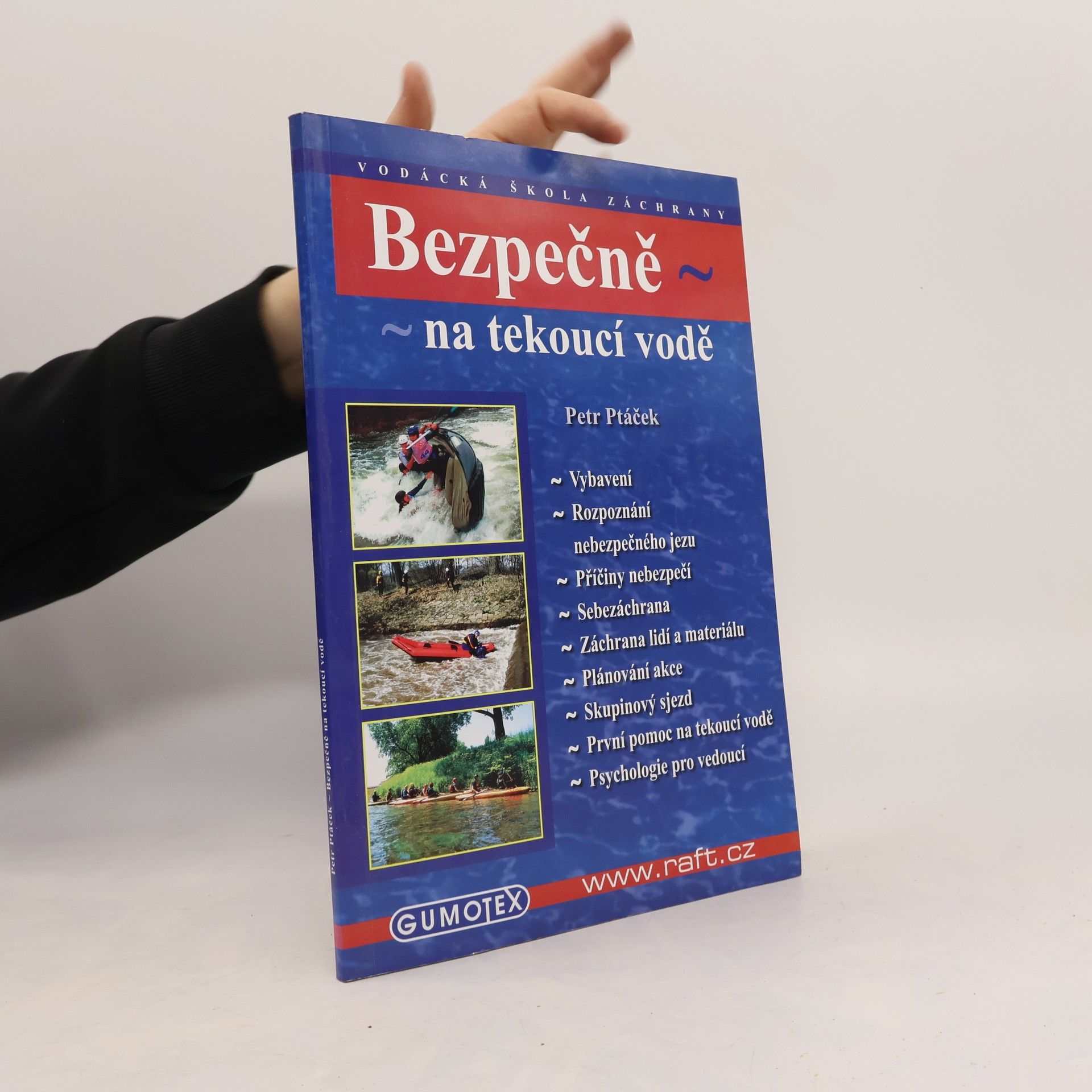 Petr Ptáček Bezpečně na tekoucí vodě