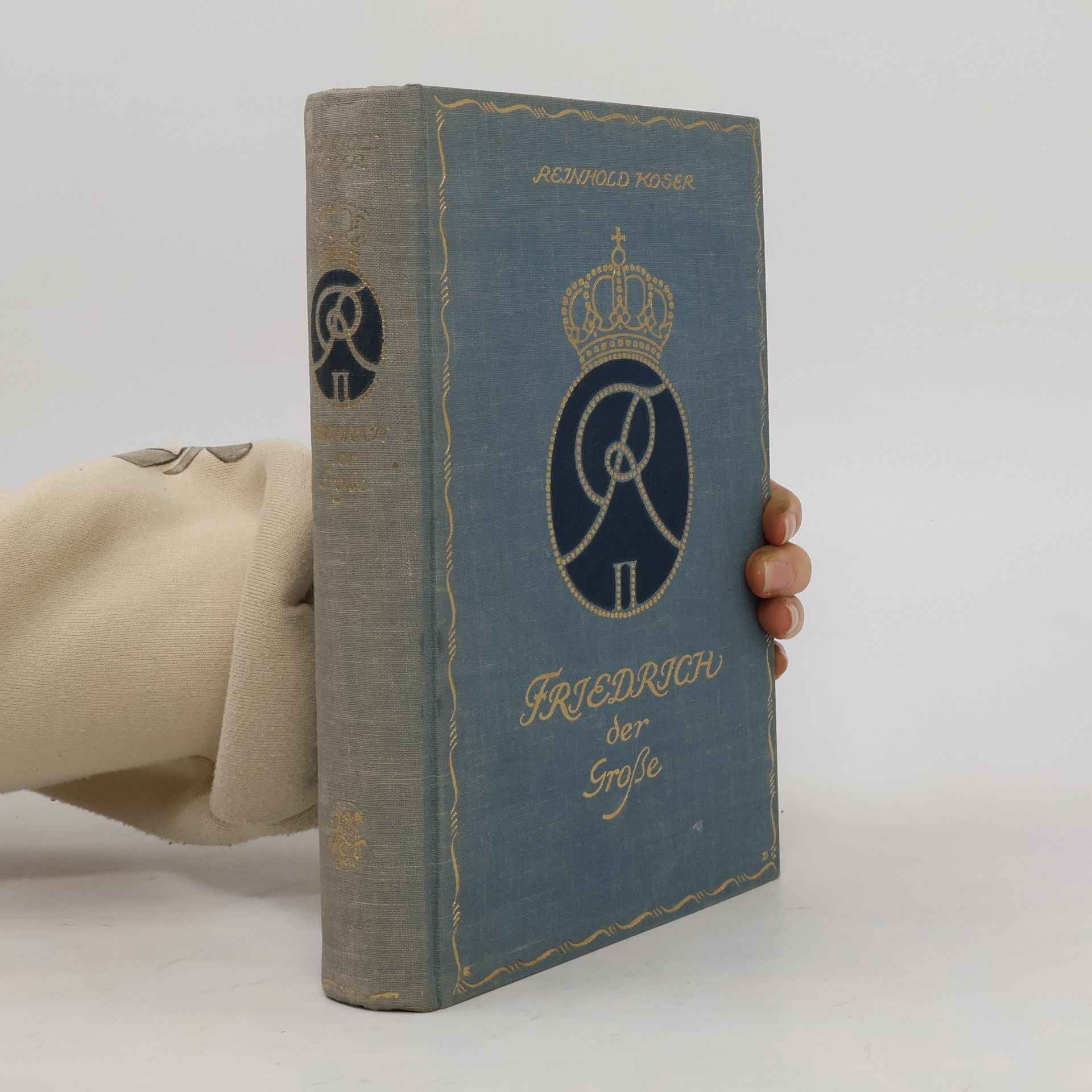 Reinhold Carl Bernhard Alexander Koser Friedrich der Große