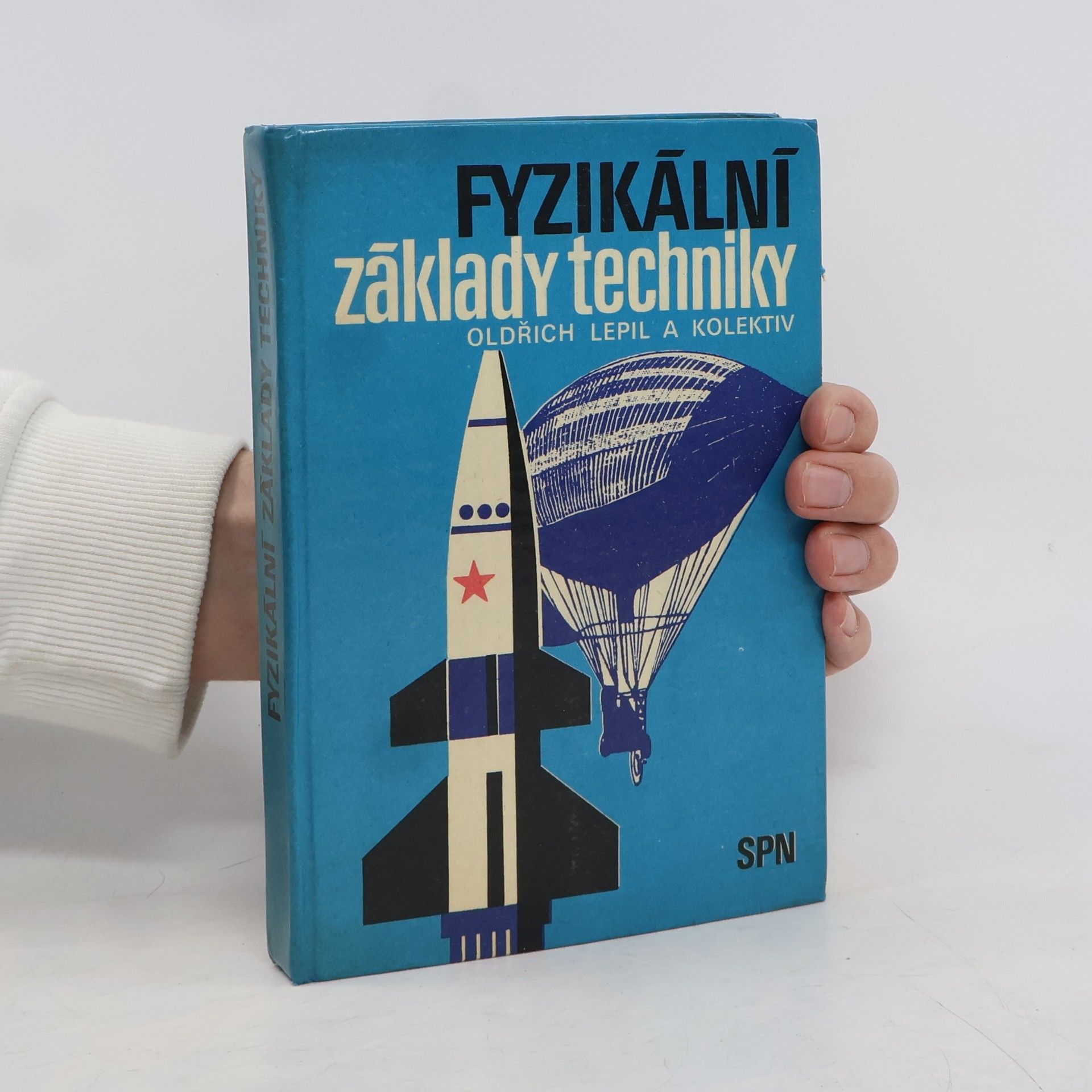 Autorenkollektiv Fyzikální základy techniky