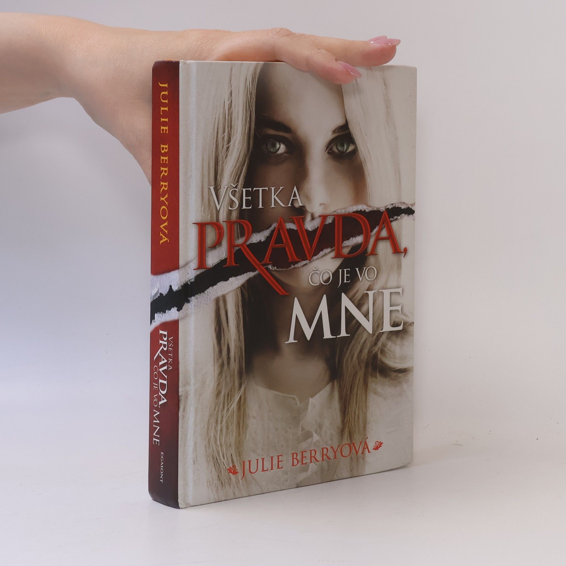 Julie Berry Všetka pravda, čo je vo mne