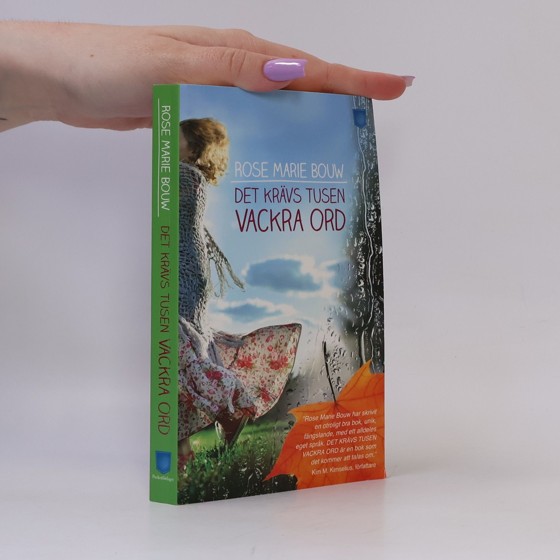Rose Marie Bouw Det krävs tusen vackra ord
