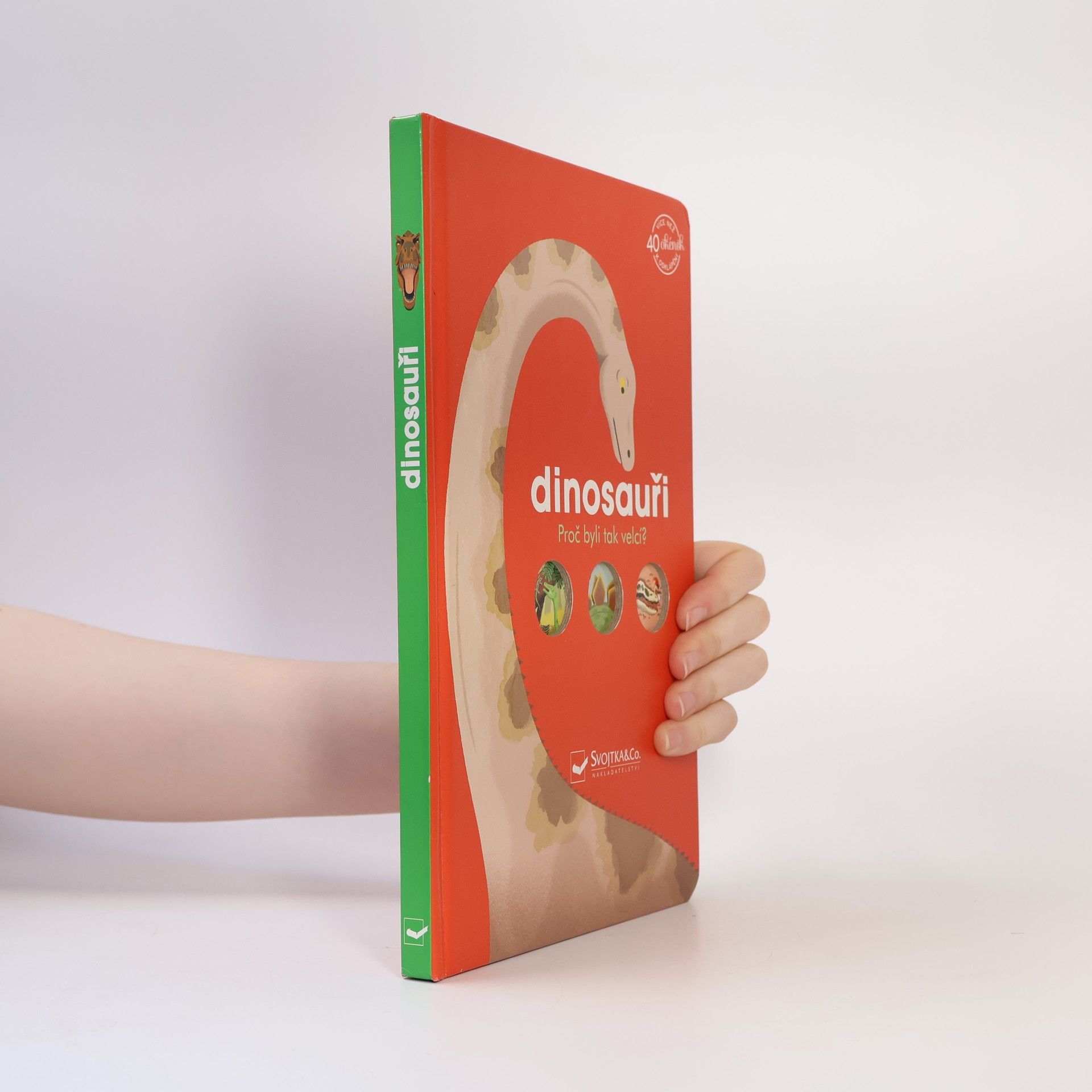 Svojtka&Co. Dinosauři - Proč byli tak velcí?