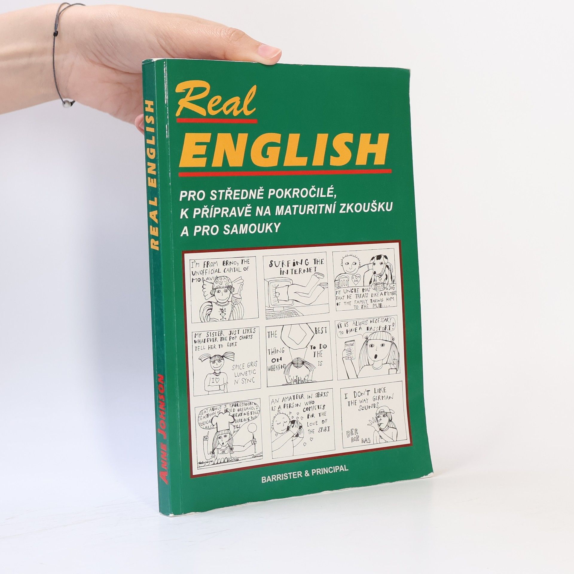 Real English : pro středně pokročilé, k přípravě na maturitní zkoušku a pro samouky