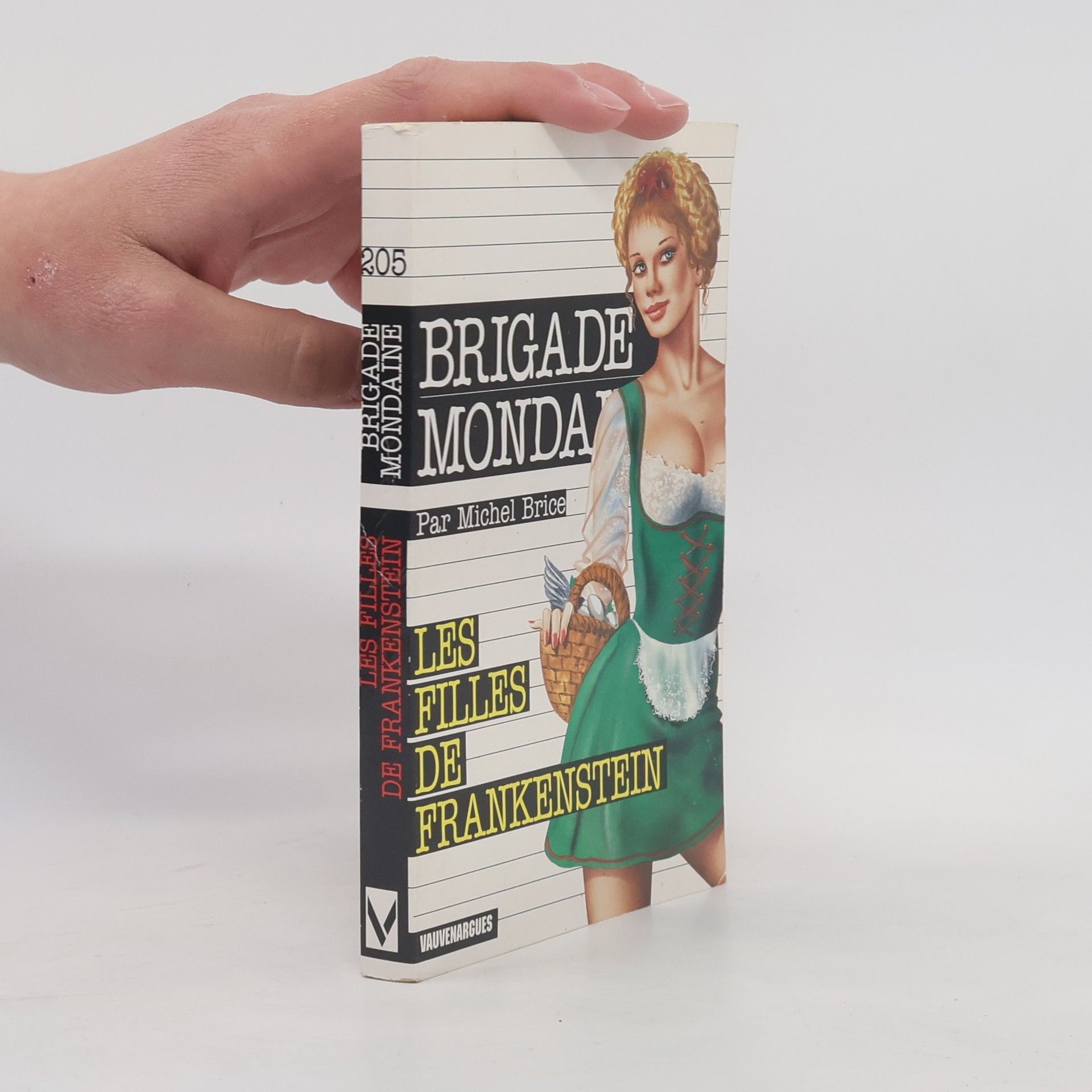 Brigade Mondaine - 205: Les Filles de Frankenstein