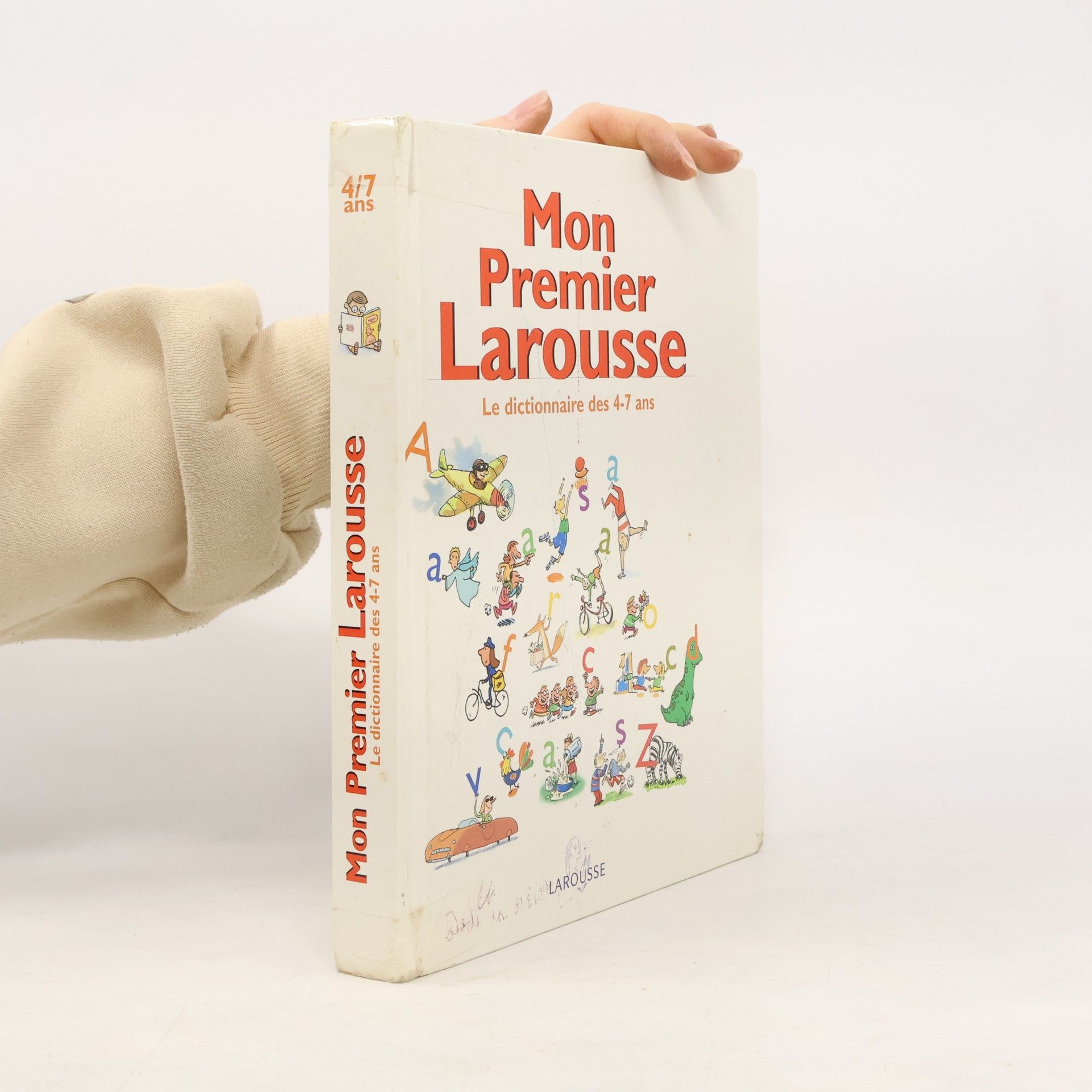Various authors Mon Premier Larousse. Le dictionnaire des 4-7 ans