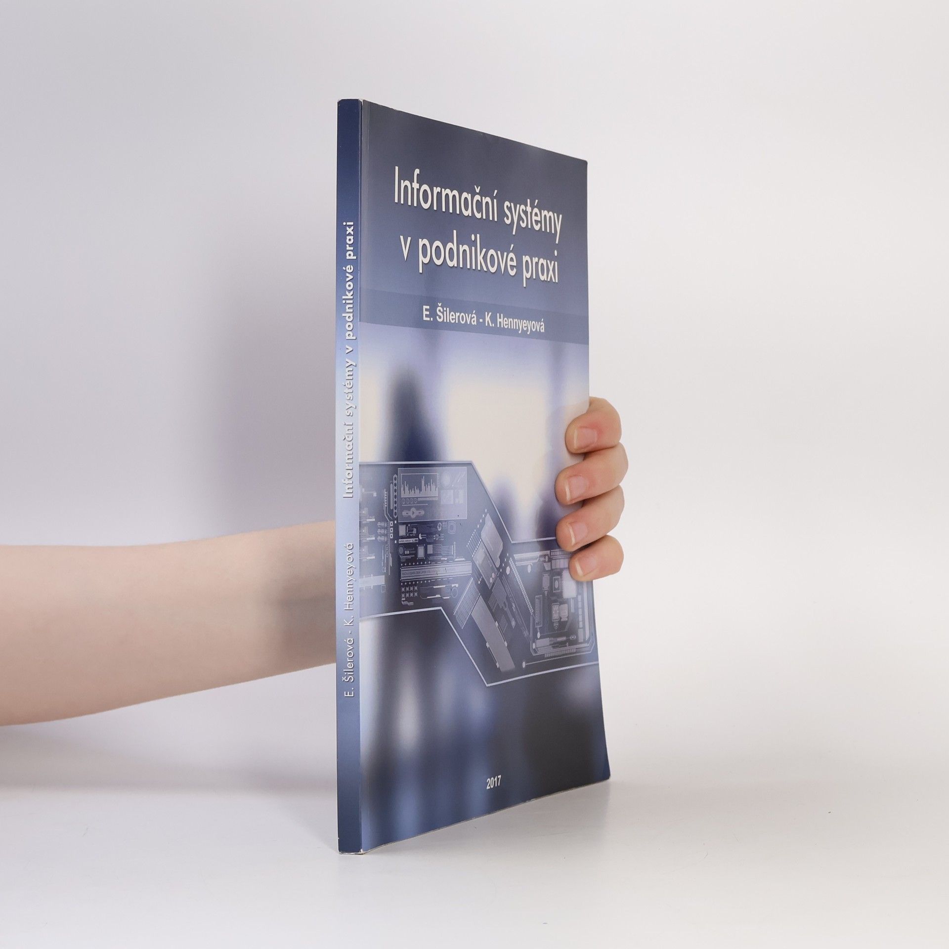 Edita Šilerová Informační systémy v podnikové praxi