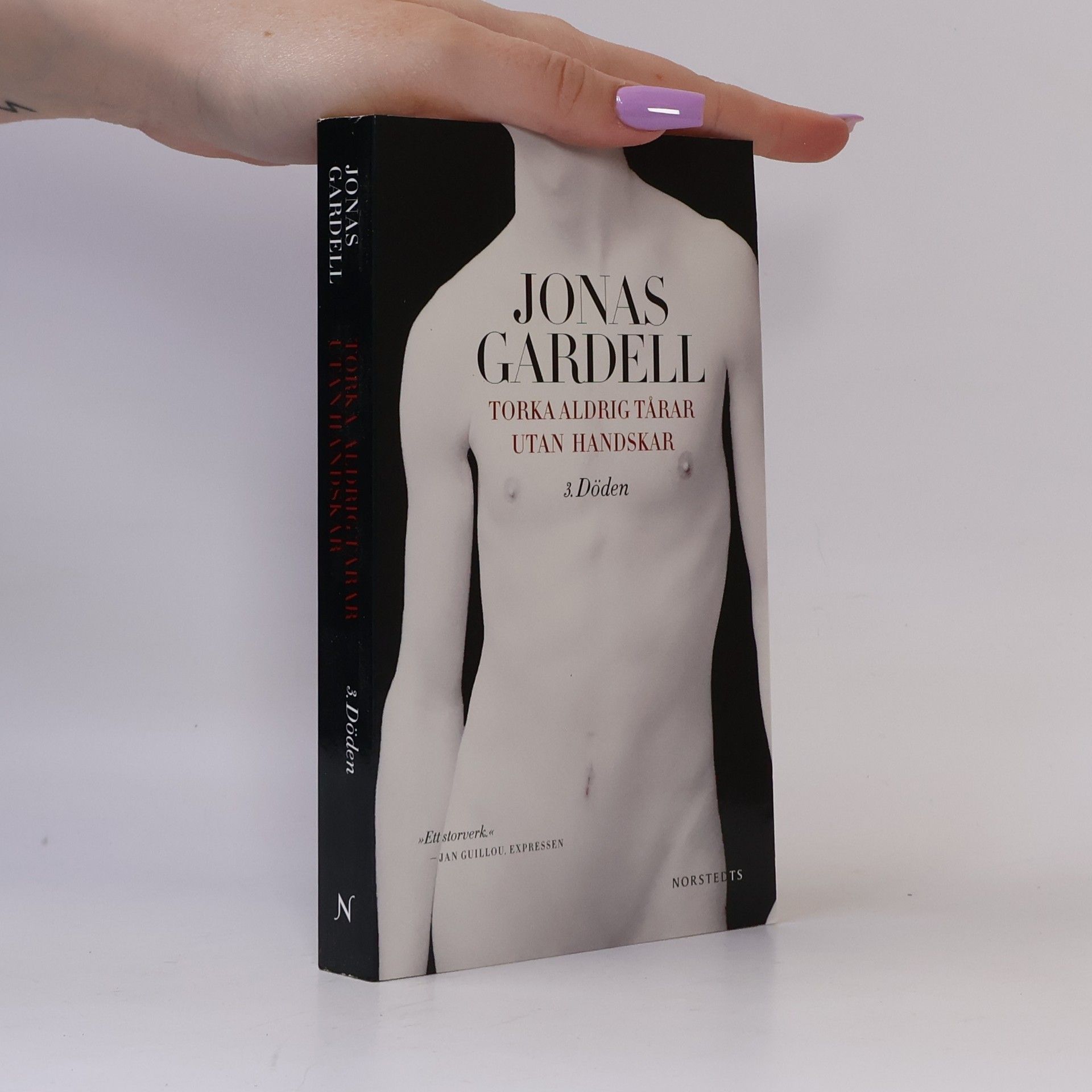 Jonas Gardell Torka aldrig tårar utan handskar