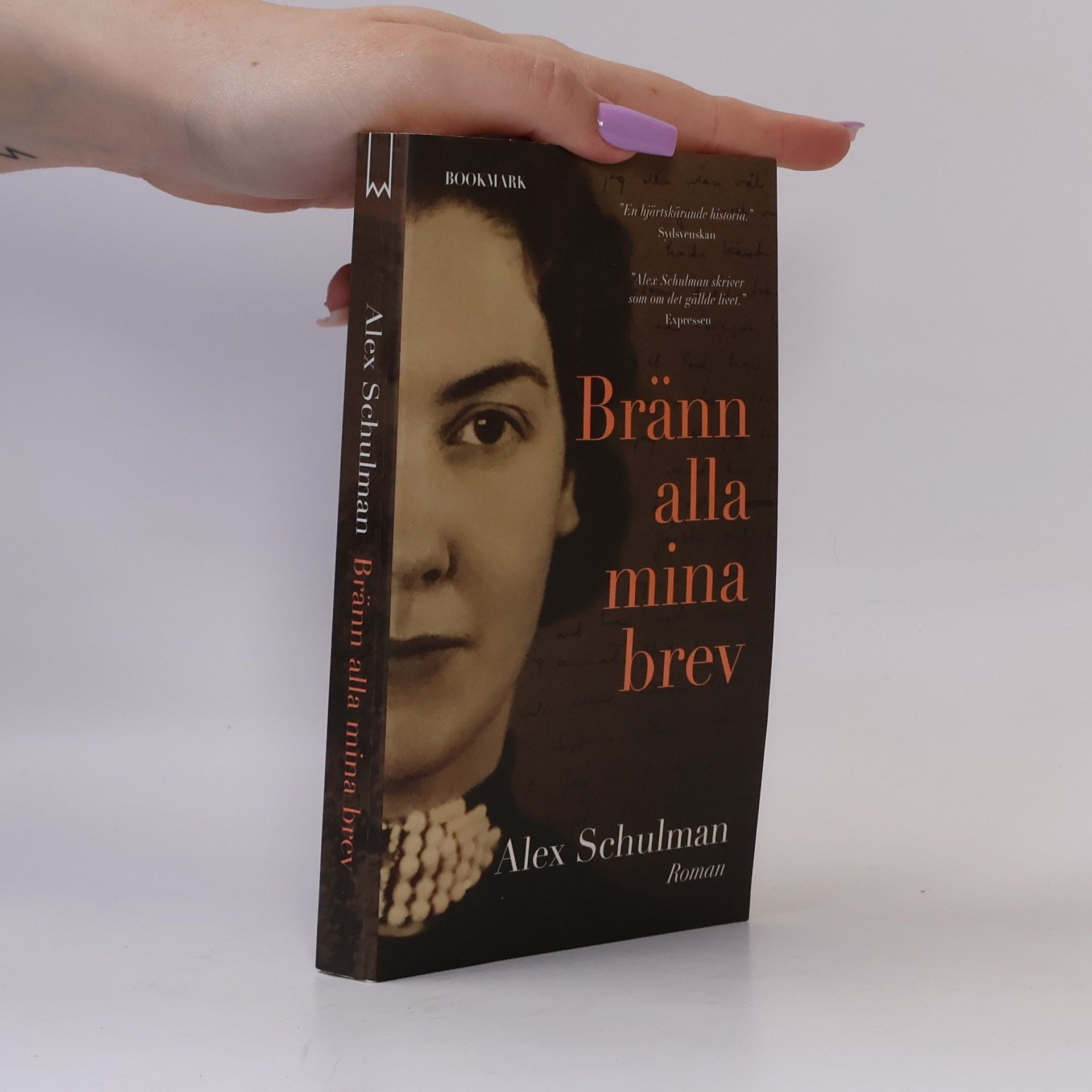 Alex Schulman Bränn alla mina brev