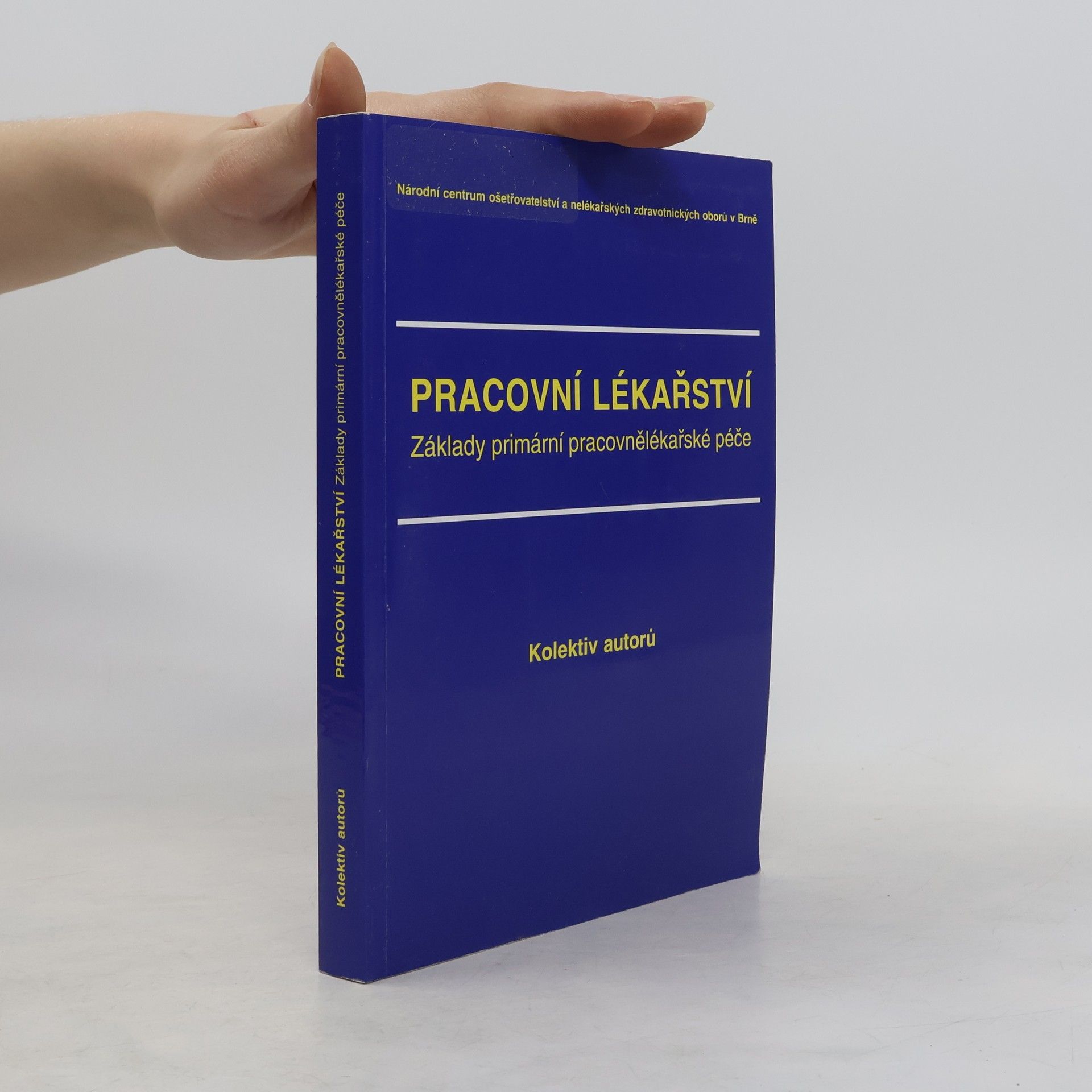 Pracovní lékařství Základy primární pracovnělékařské péče