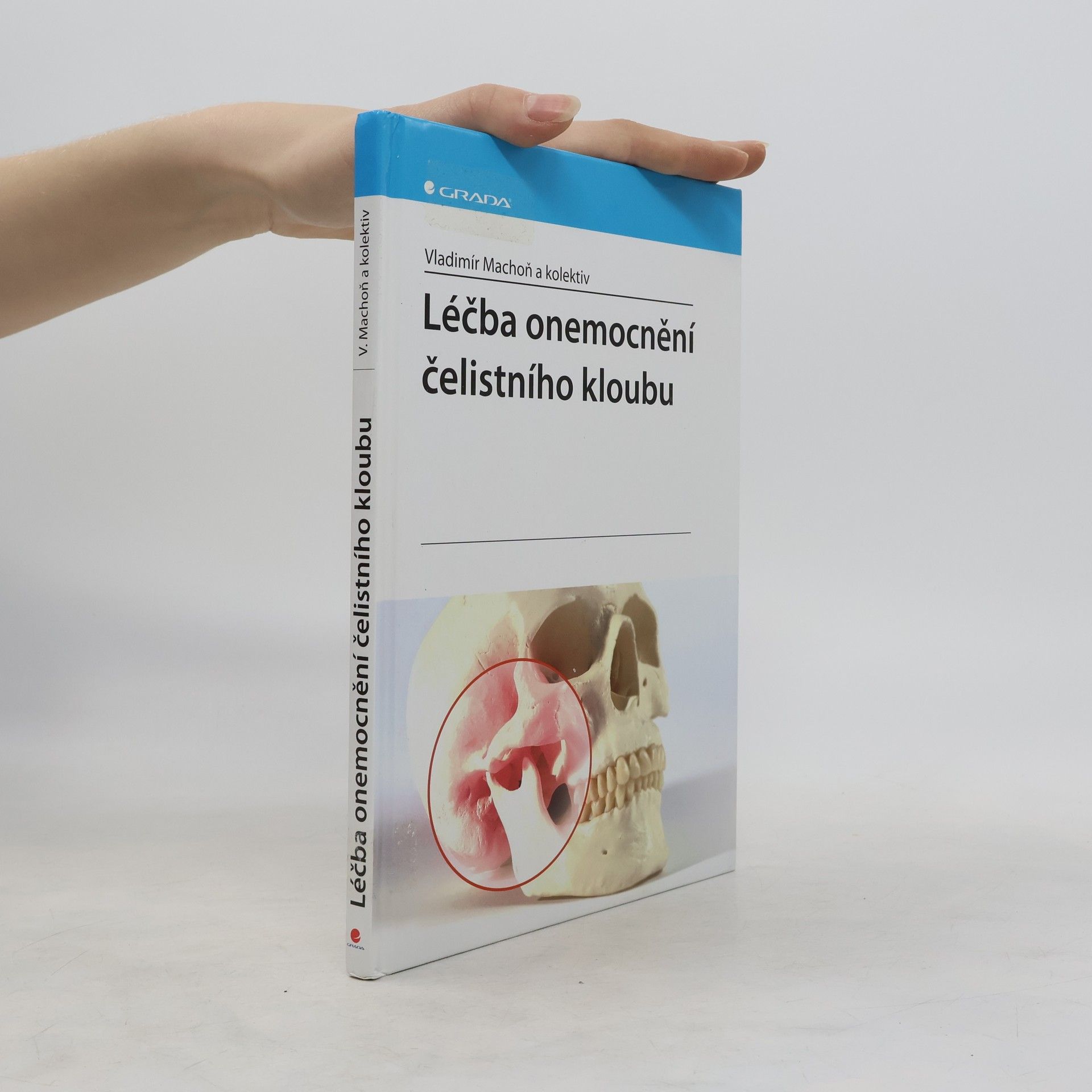 Vladimír Machoň Léčba onemocnění čelistního kloubu