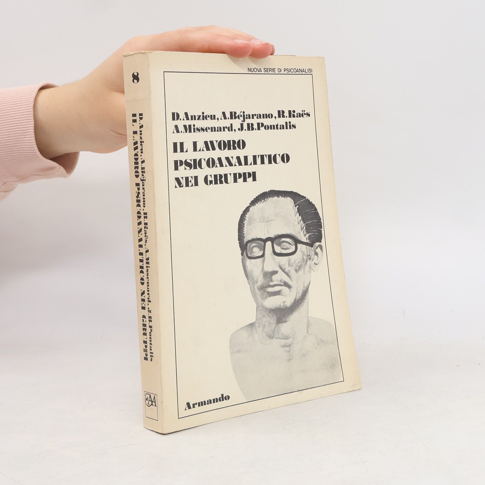 D. Anzieu Il lavoro psicoanalitico nei gruppi