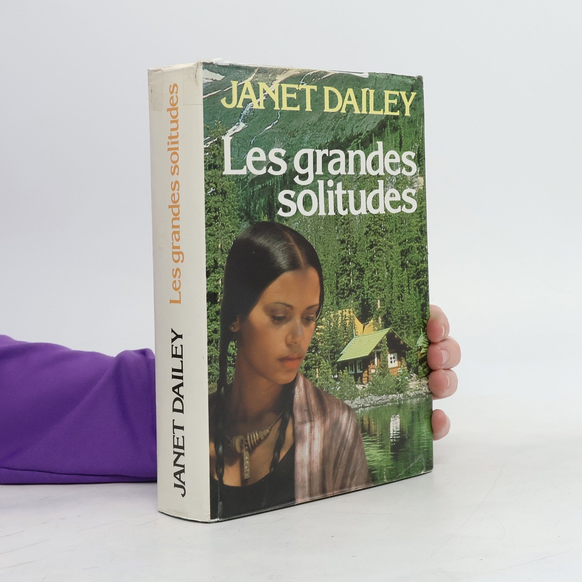 Janet Dailey Les grandes solitudes