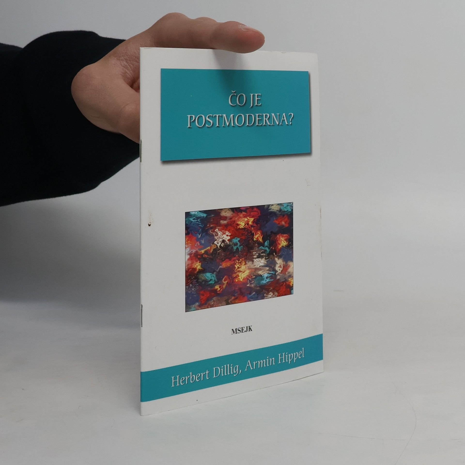 Herbert Dillig Čo je postmoderna?