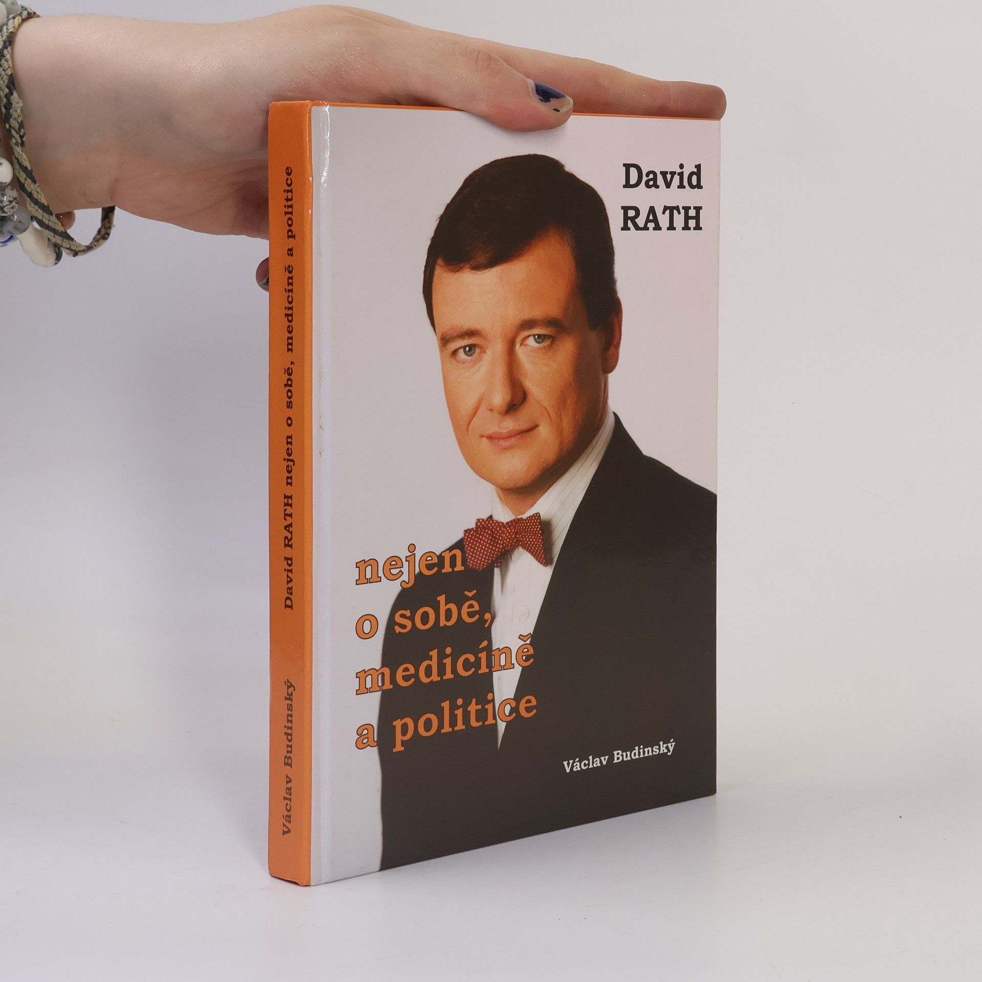 David Rath David Rath nejen o sobě, medicíně a politice