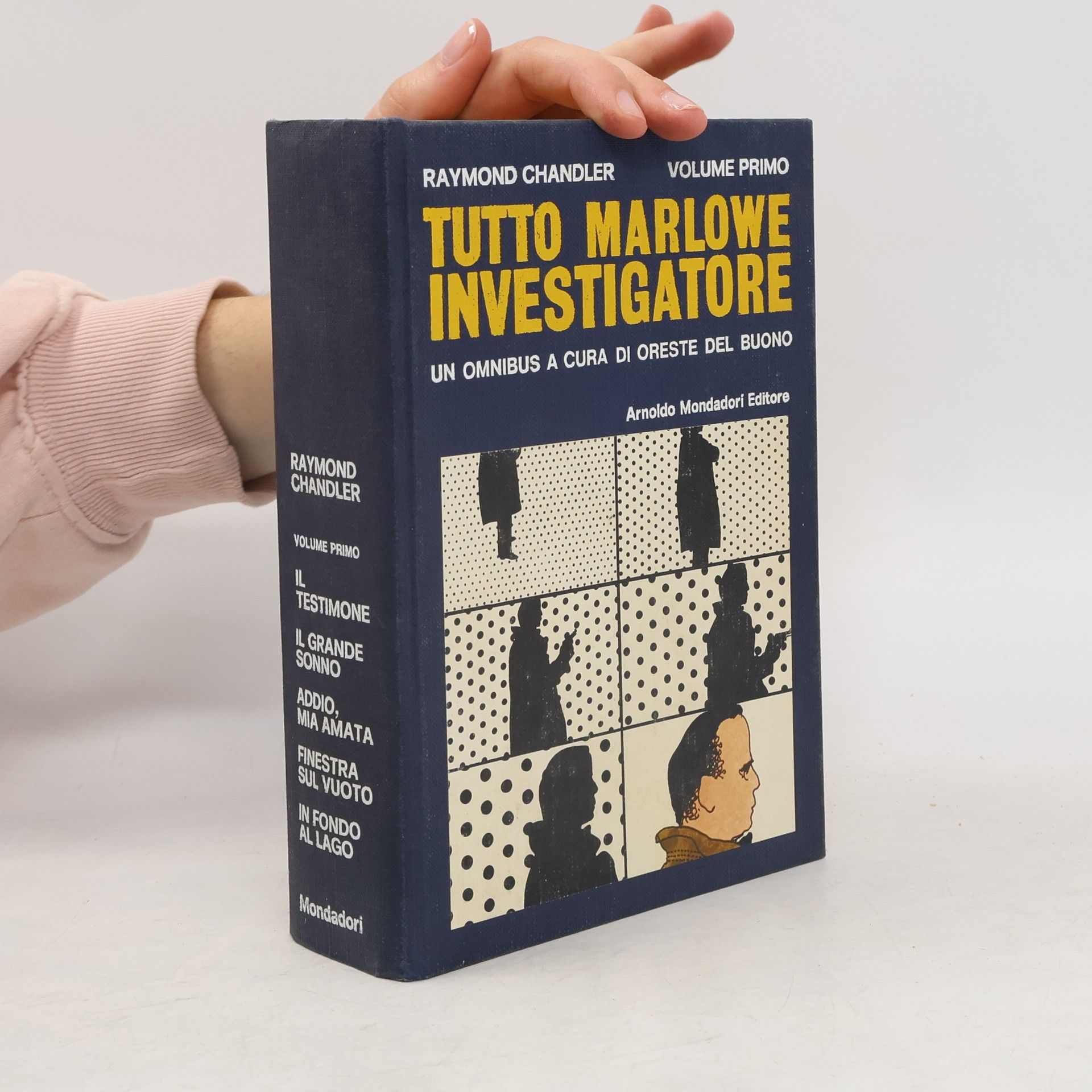 Raymond Chandler Tutto Marlowe investigatore, Volume Primo