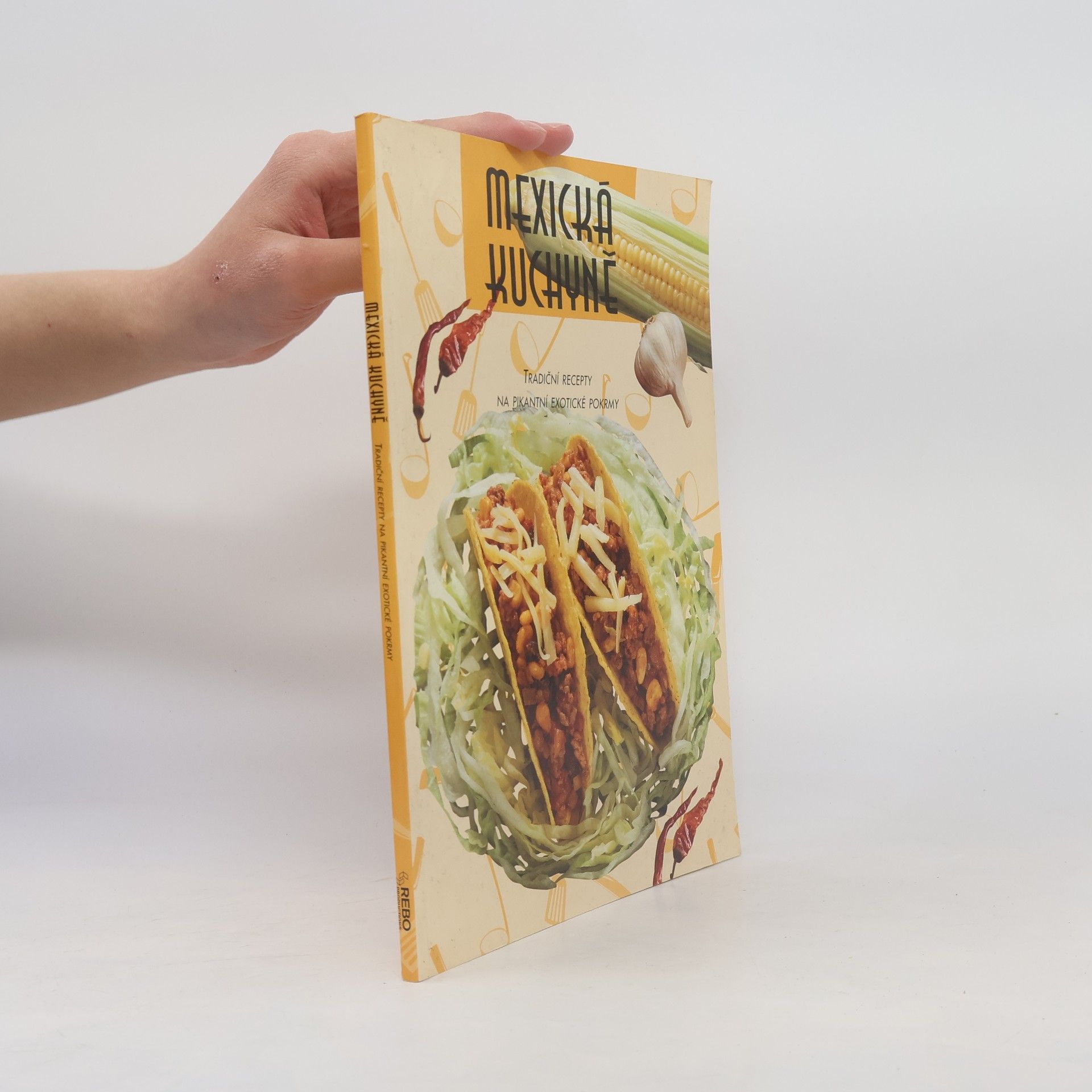 Camilla Sopwith Mexická kuchyně. Tradiční recepty na pikantní exotické recepty