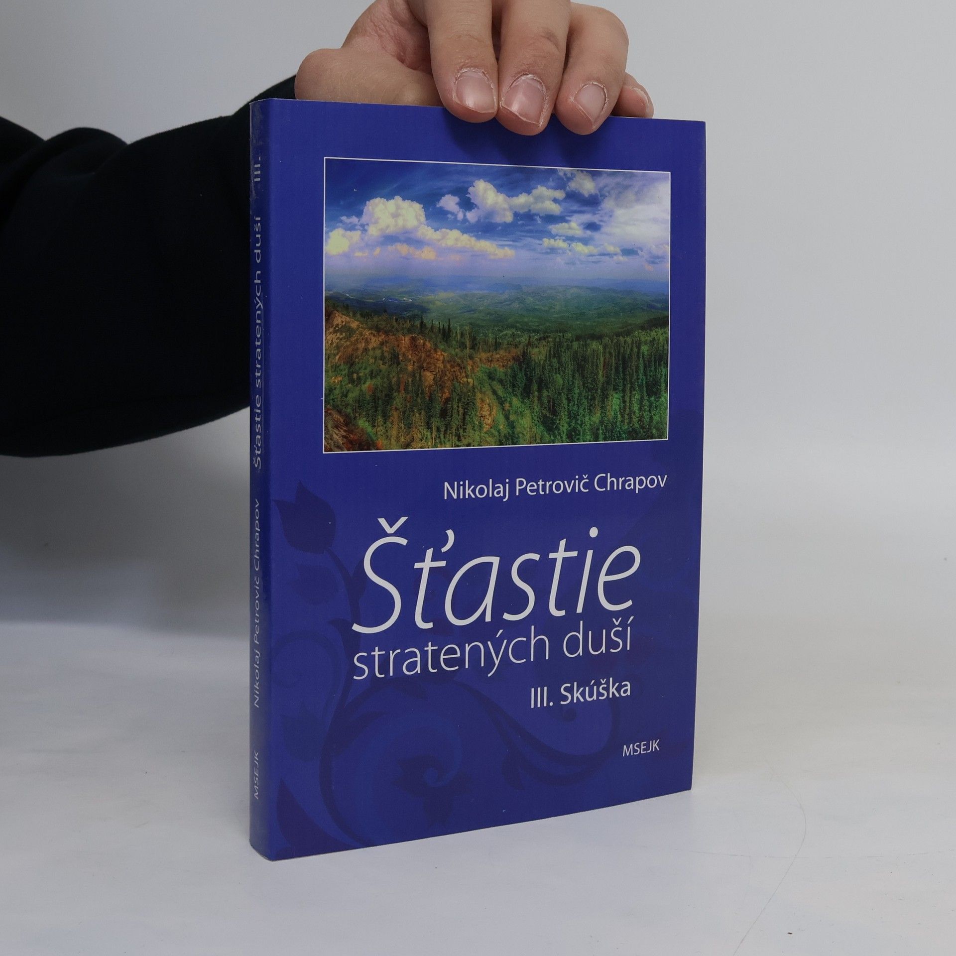 Nikolaj Petrovic Chrapov Šťastie stratených duší III. Skúška