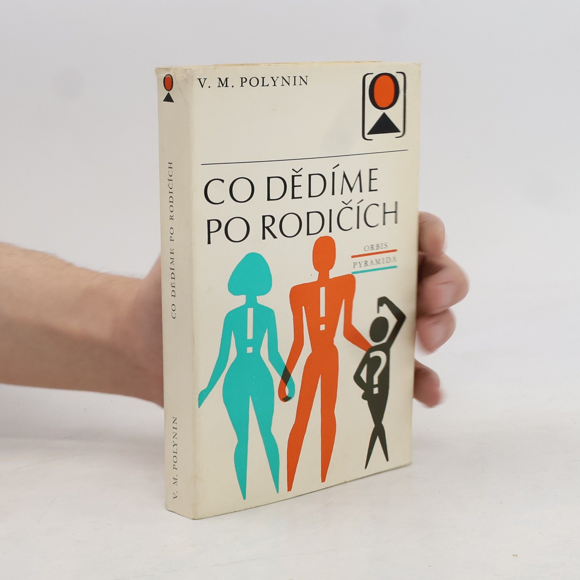 V. M. Polynin Co dědíme po rodičích