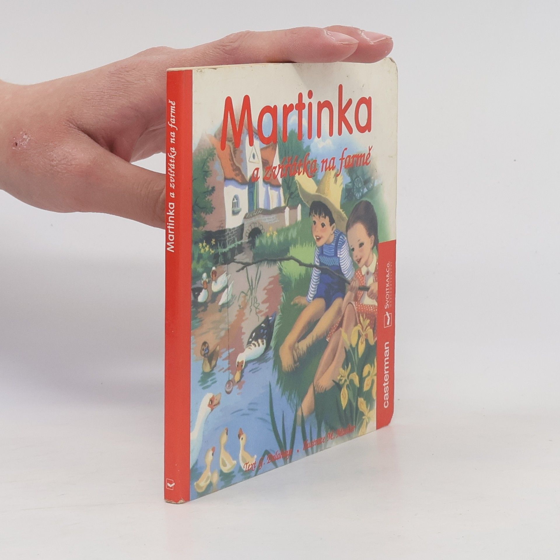 Gilbert Delahaye Martinka a zvířátka na farmě