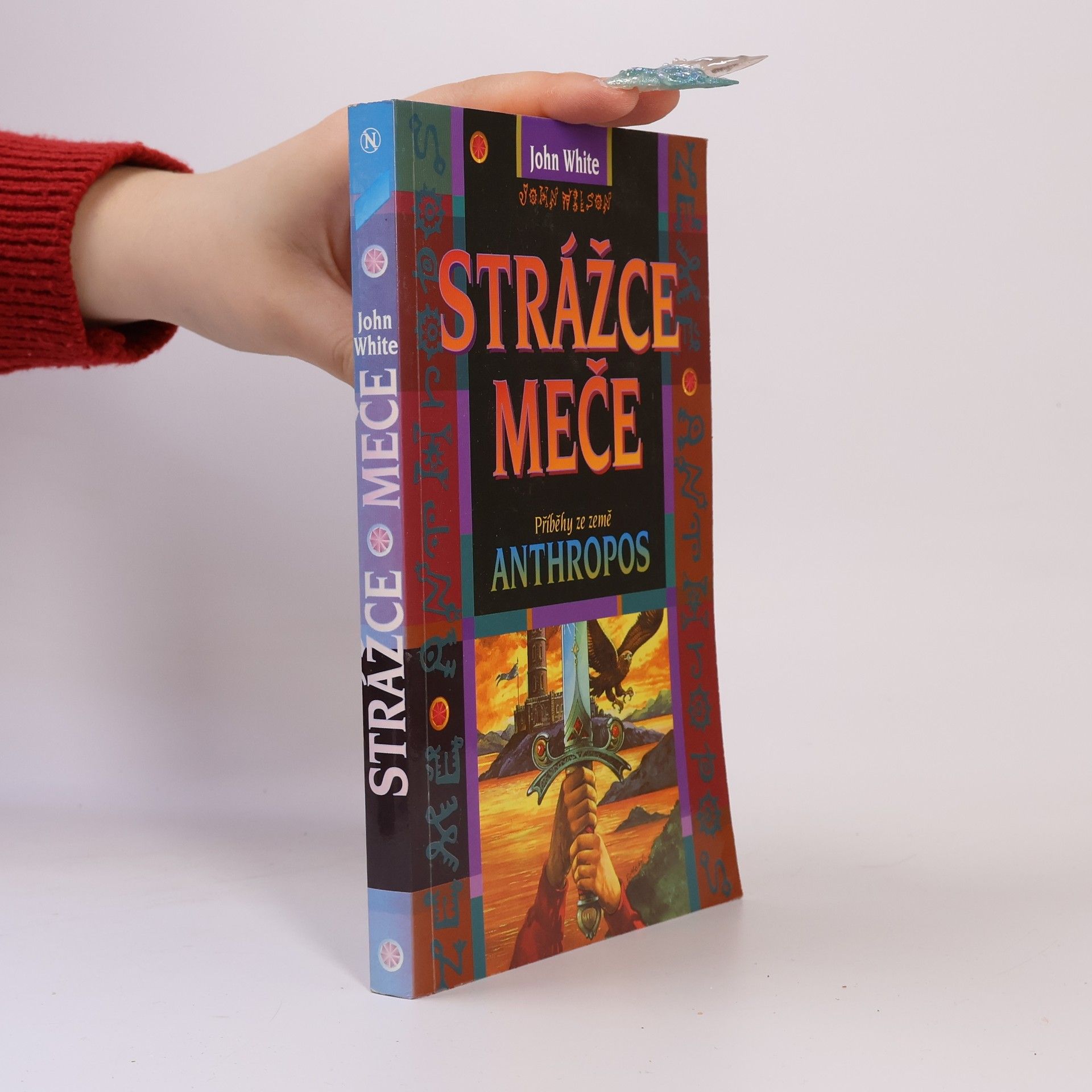 Strážce meče : příběhy ze země Anthropos