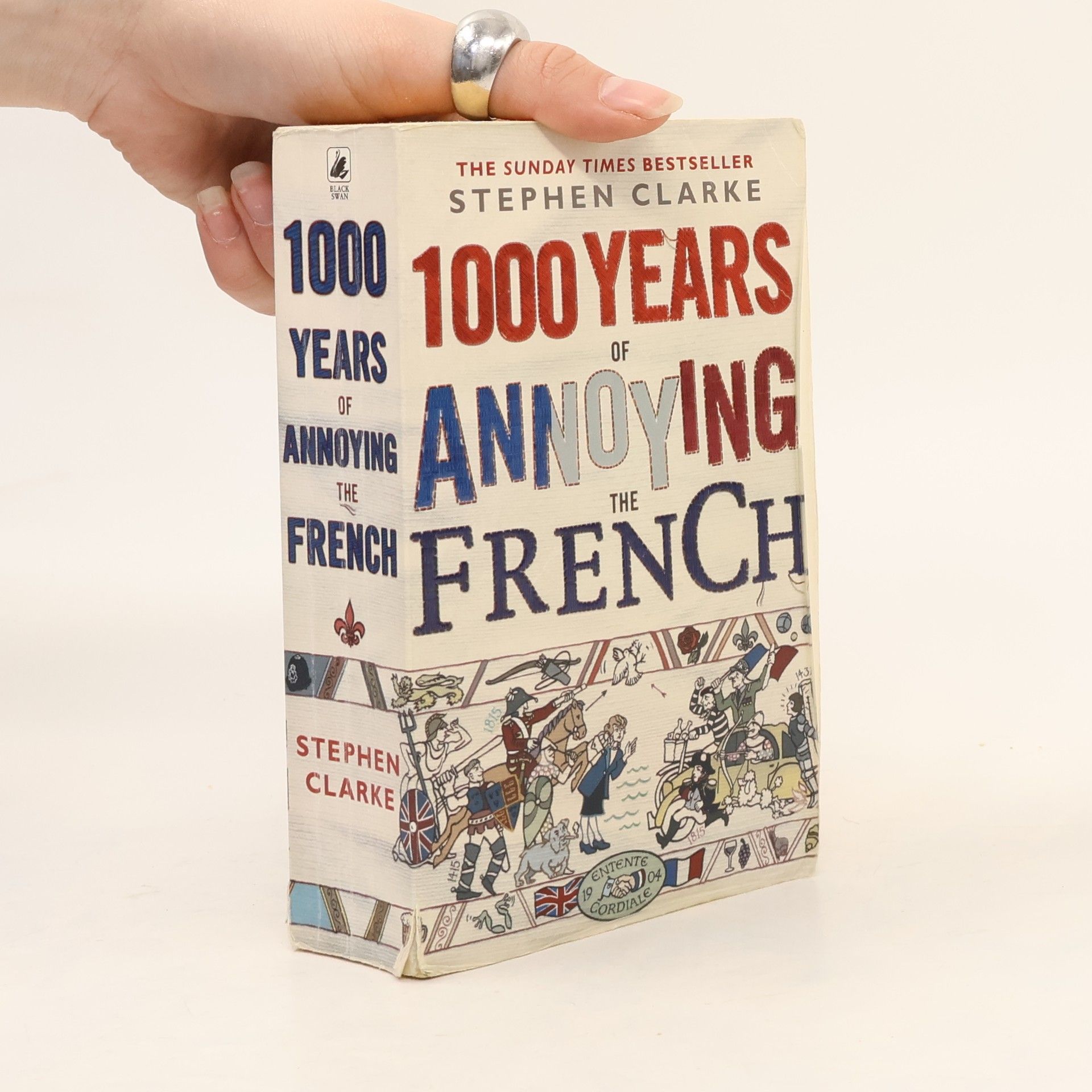 Stephen Clarke 1000 years of annoying the French