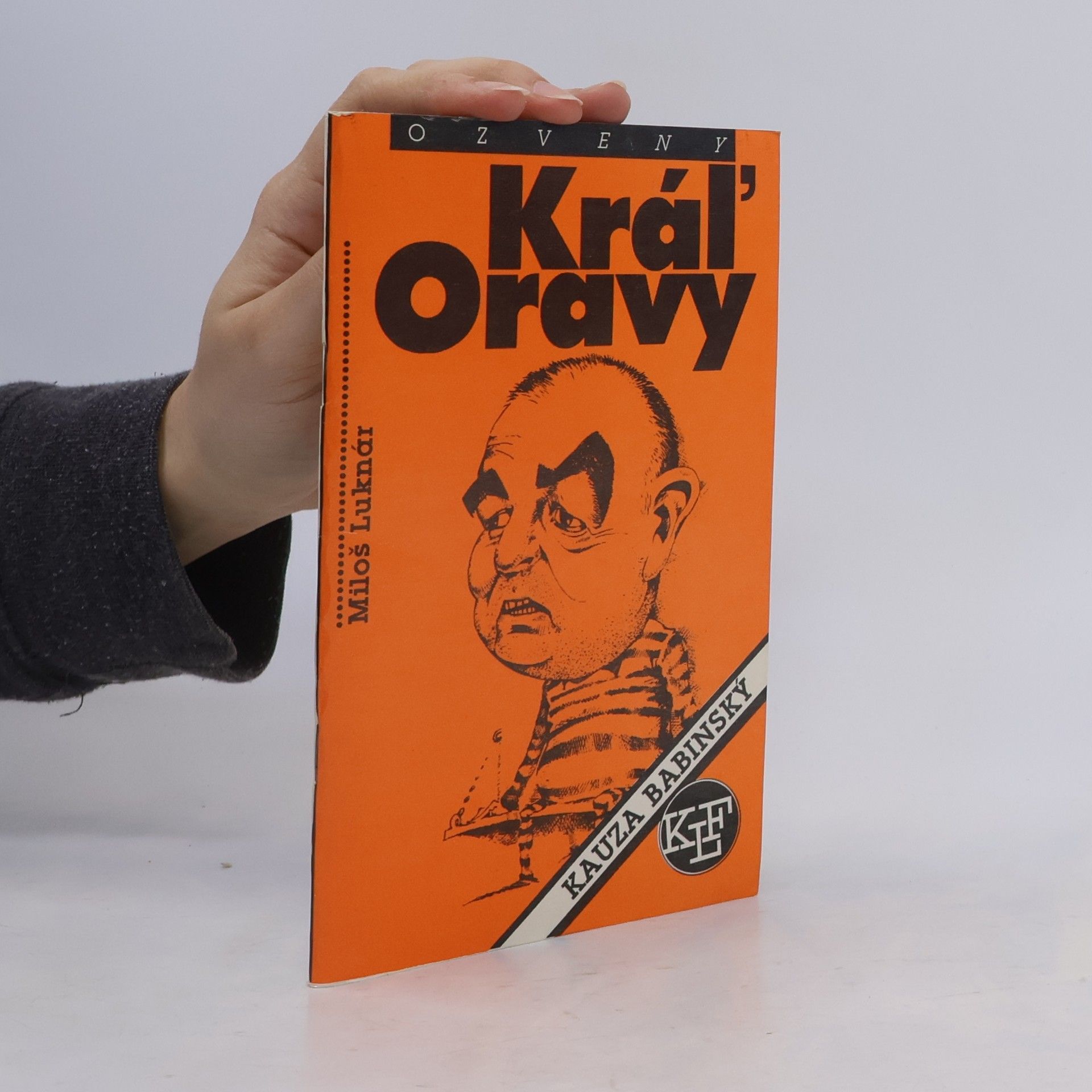 Miloš Luknár Kráľ Oravy