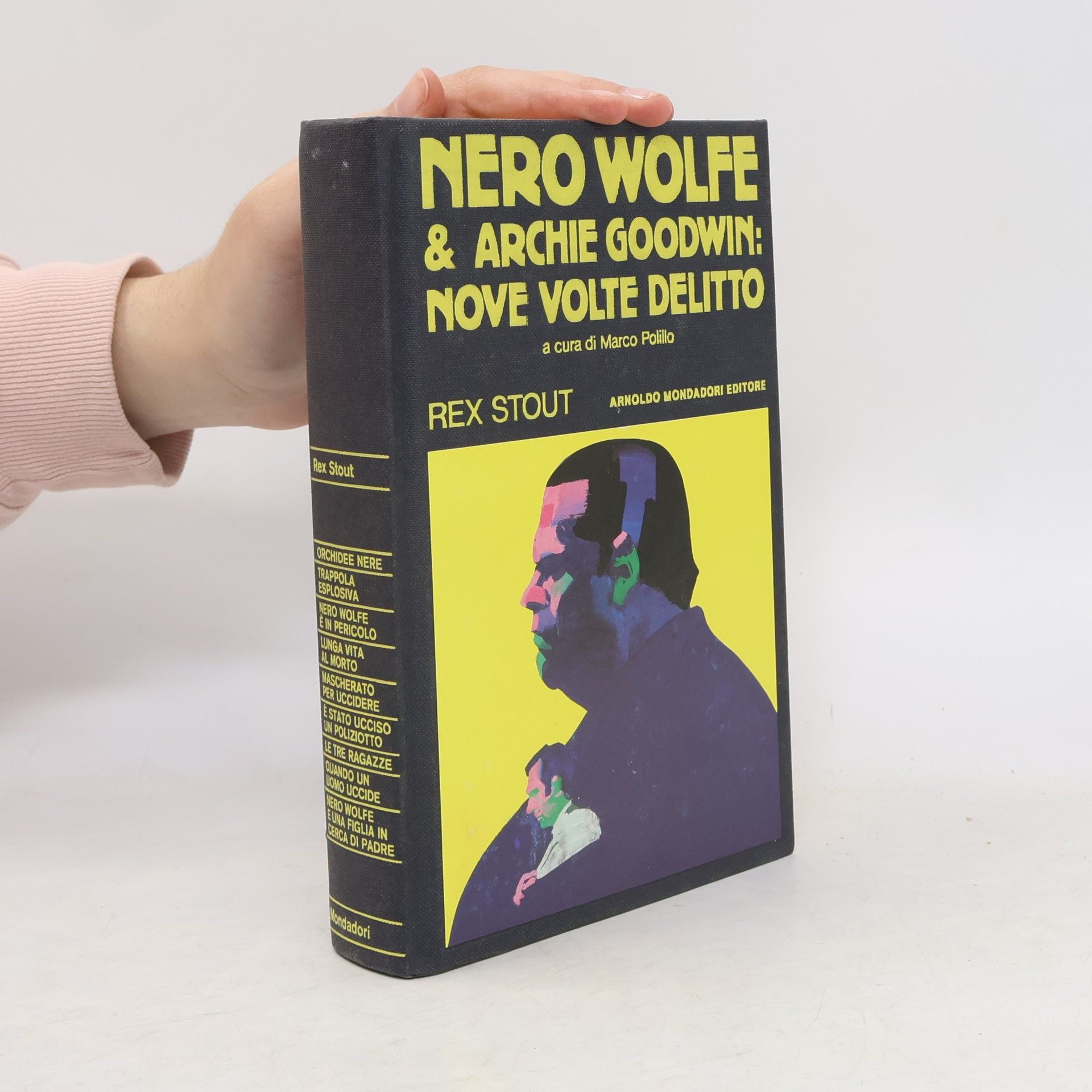 Rex Stout Nero Wolfe e Archie Goodwin: nove volte delitto