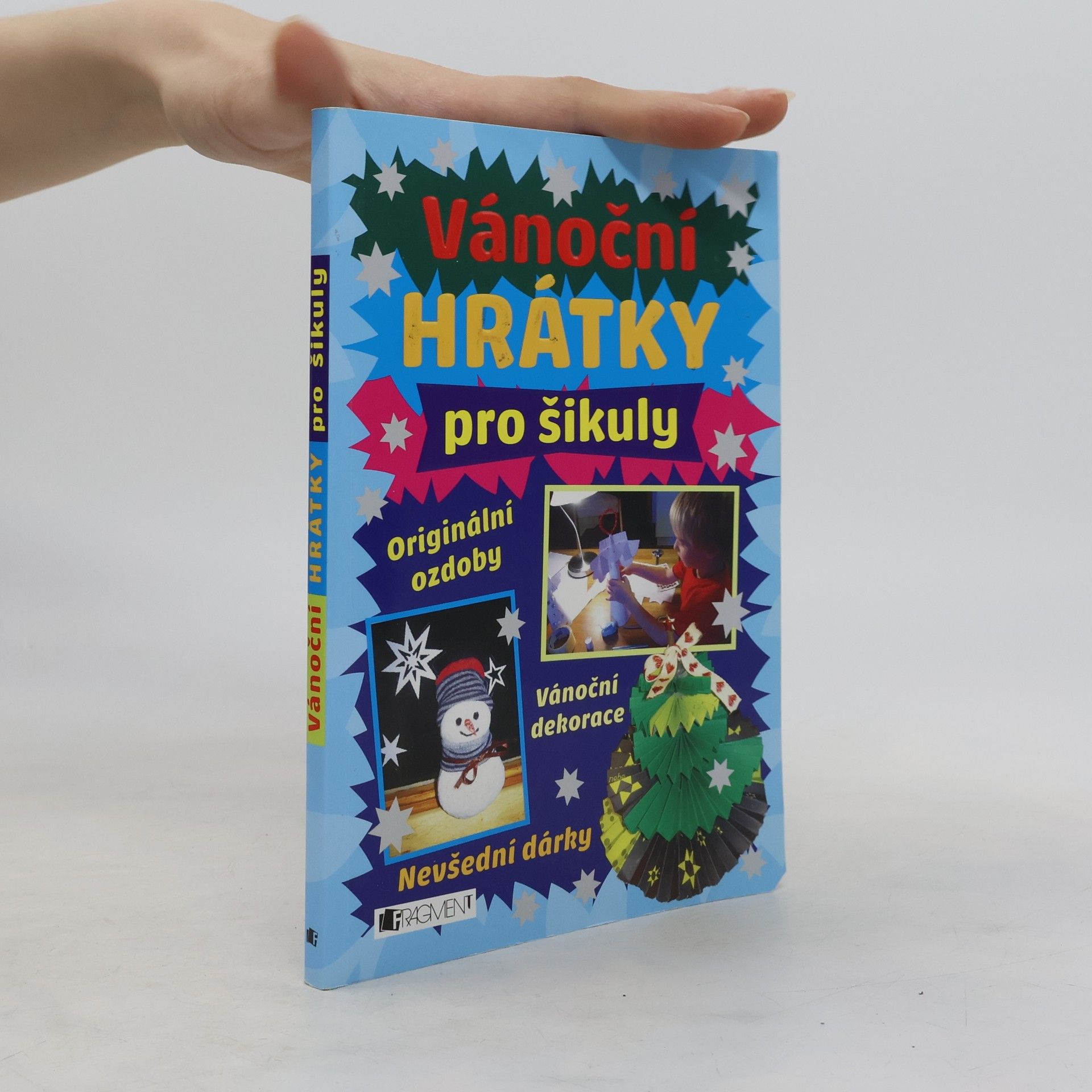 Dagmar Krůšková Vánoční hrátky pro šikuly